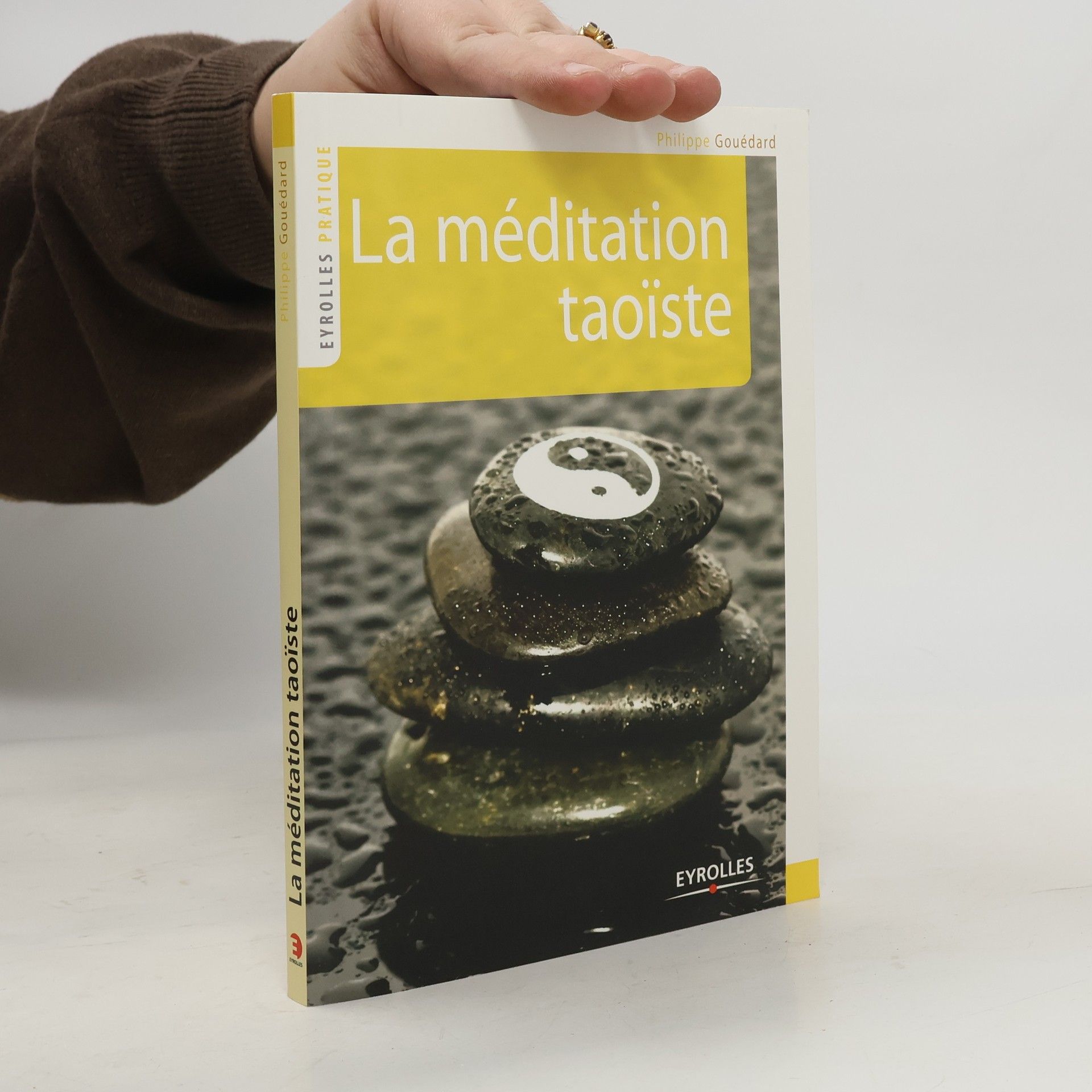 Philippe Gouédard Eyrolles Pratique: La méditation taoïste