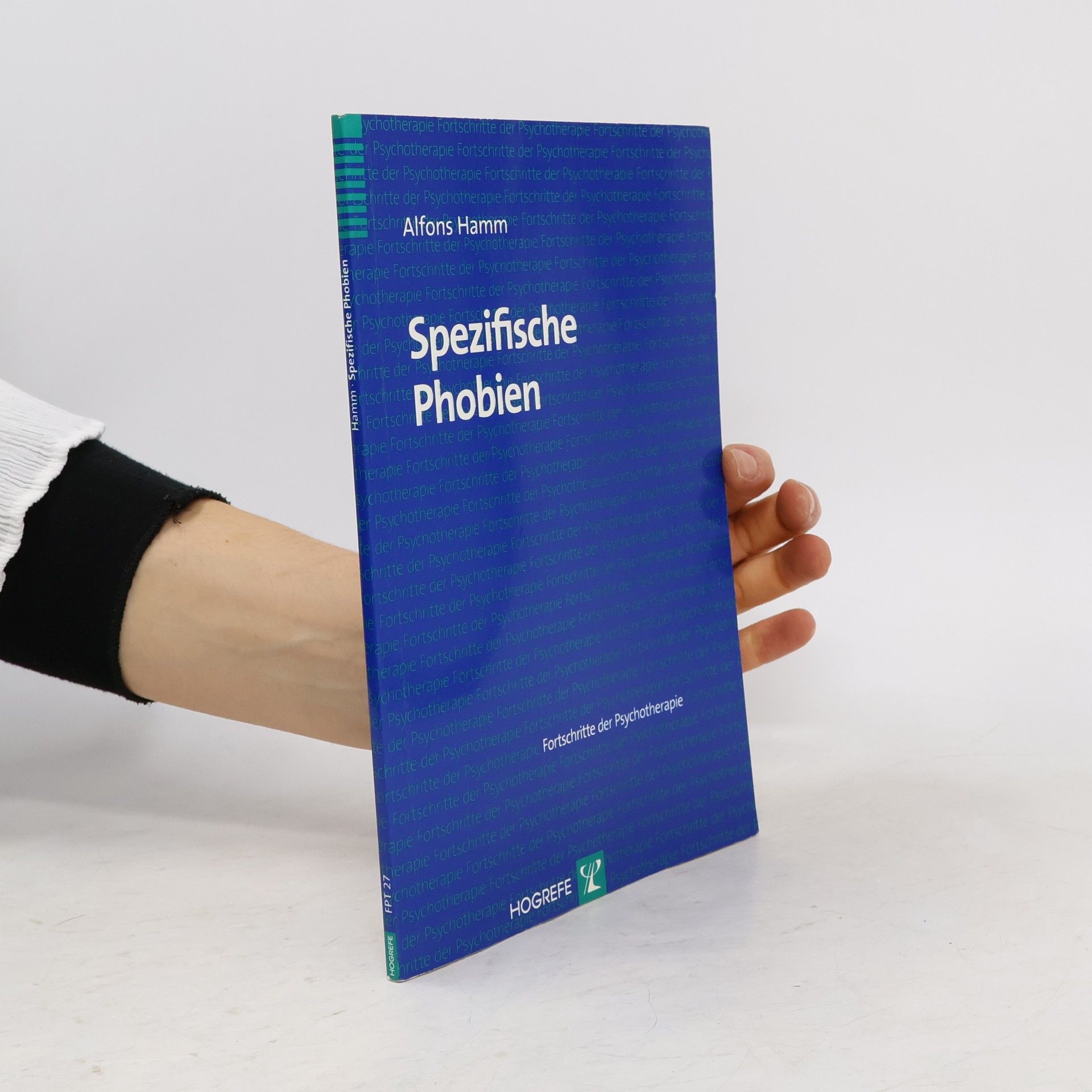 Alfons Hamm Spezifische Phobien