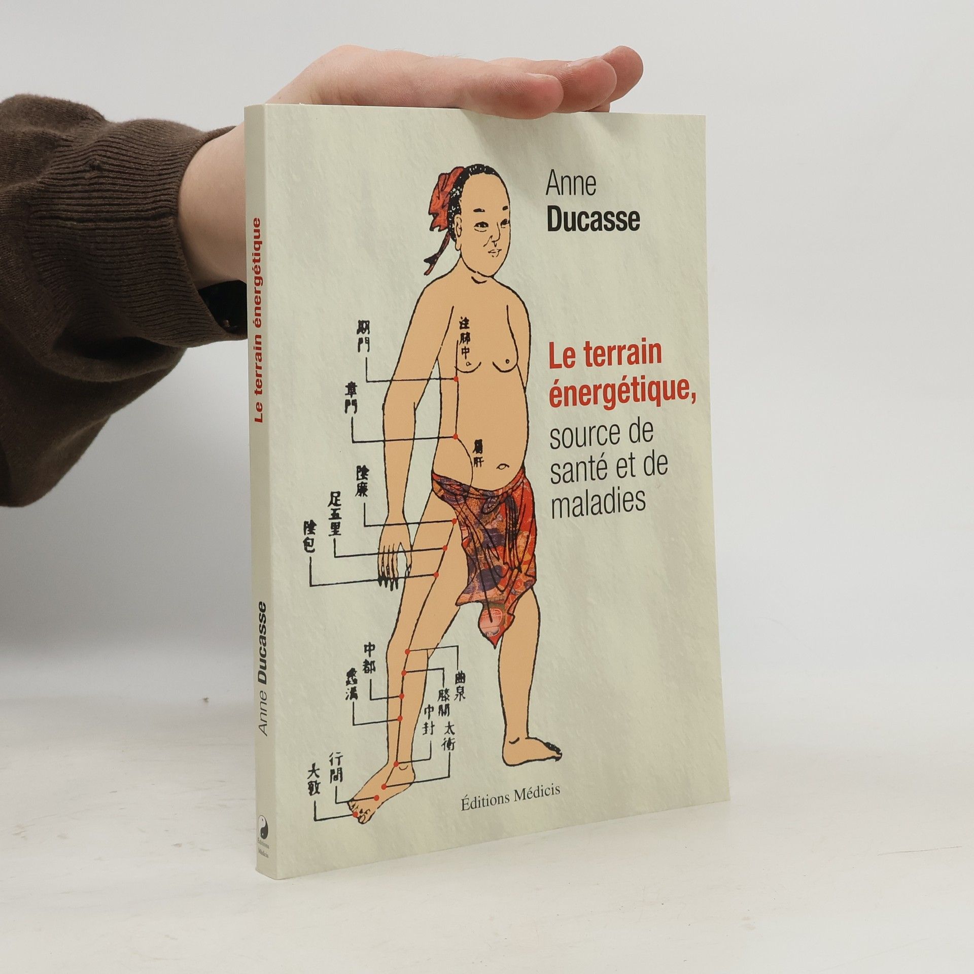 Le terrain énergétique, source de santé et de maladies