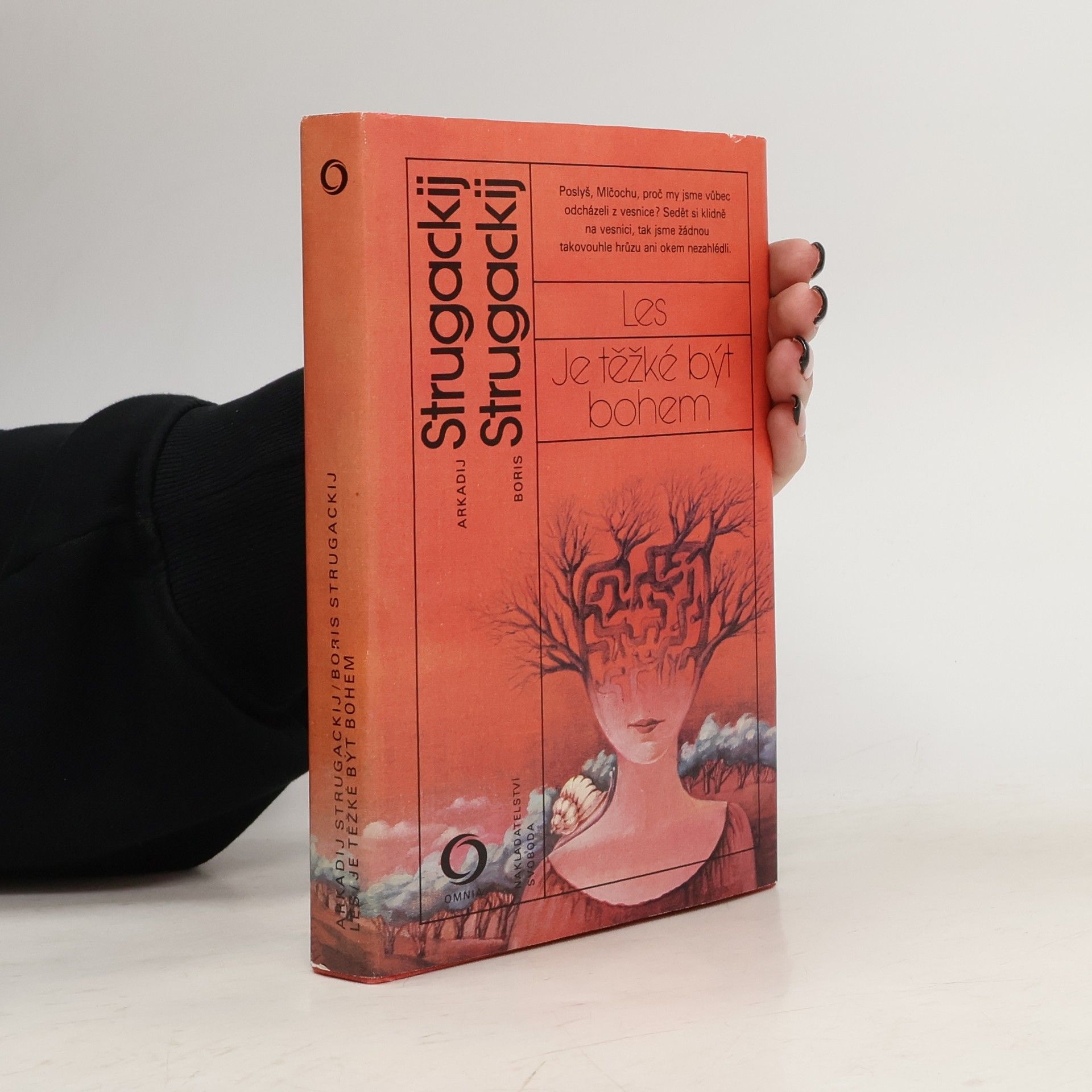 Arkadij Natanovič Strugackij Les. Je těžké být bohem