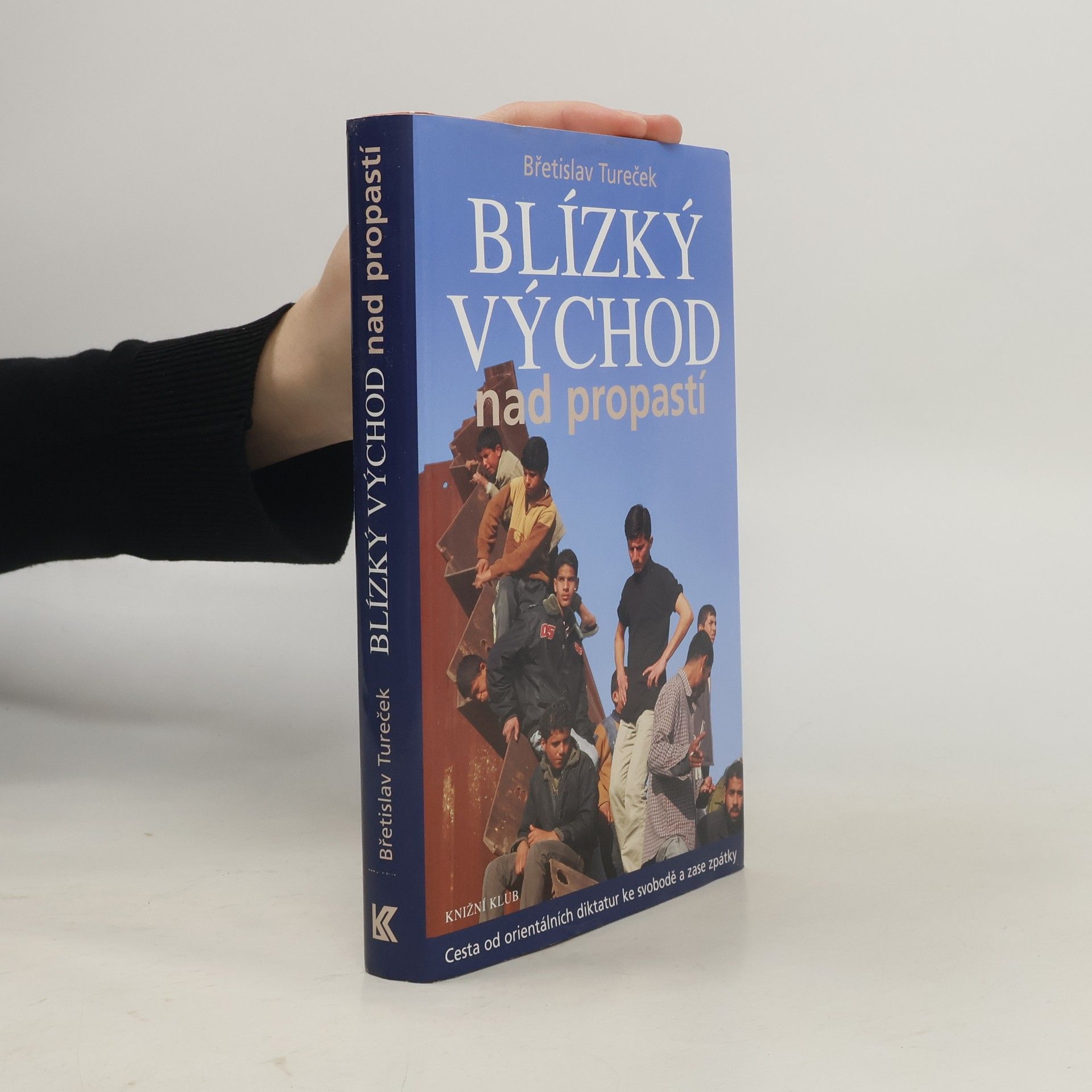 Břetislav Tureček Blízký východ nad propastí