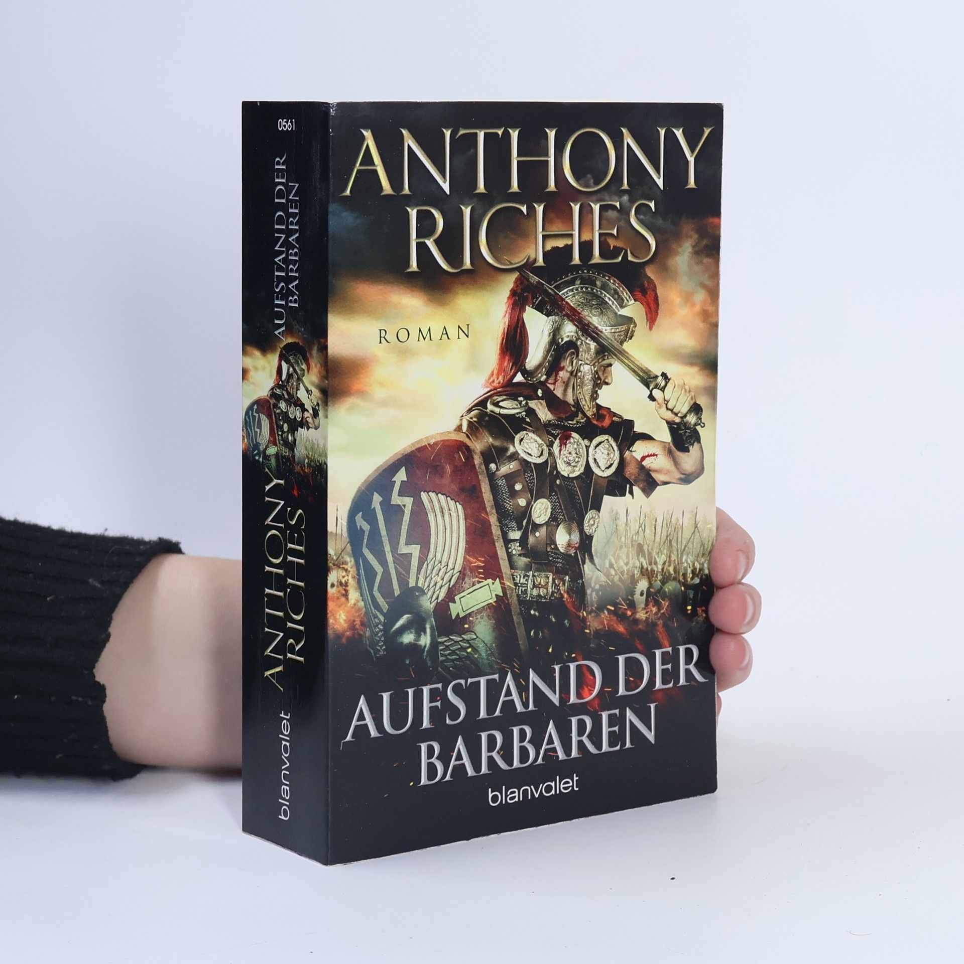 Anthony Riches Aufstand der Barbaren