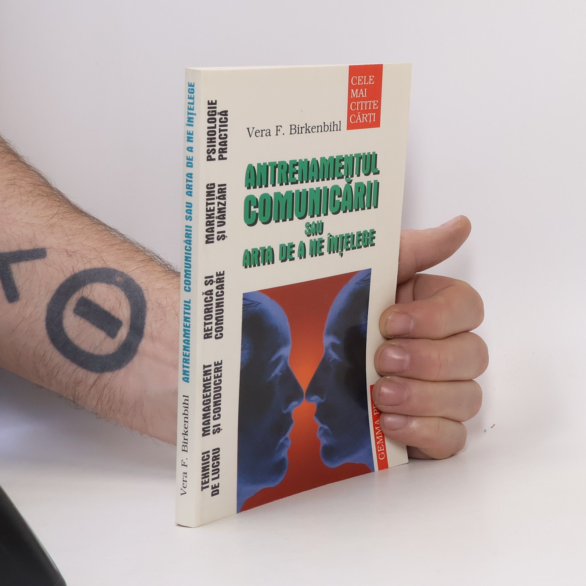 Věra Felicitas Birkenbihlová Antrenamentul comunicarii sau Arta de a ne intelege