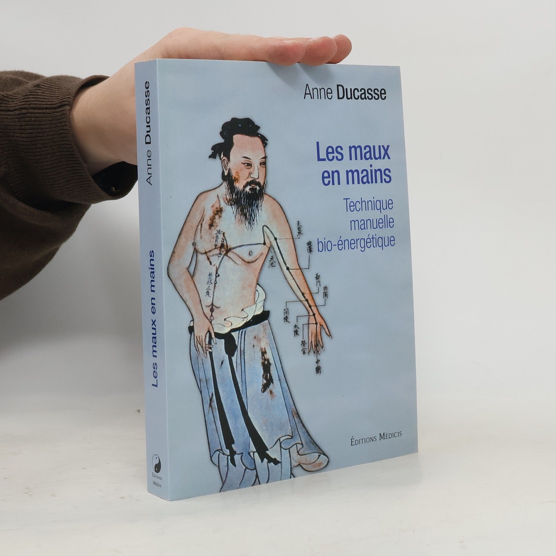 Anne Ducasse Les maux en mains