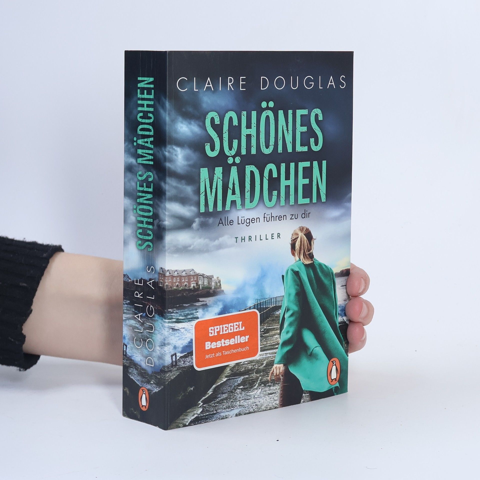 Claire Douglas Schönes Mädchen - Alle Lügen führen zu dir