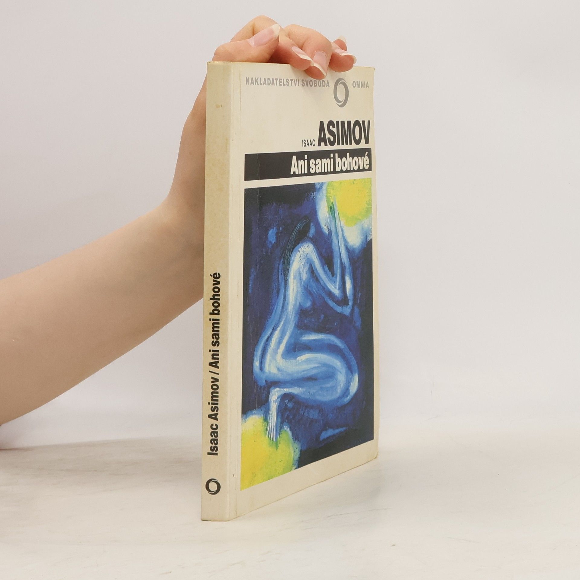 Isaac Asimov Ani sami bohové