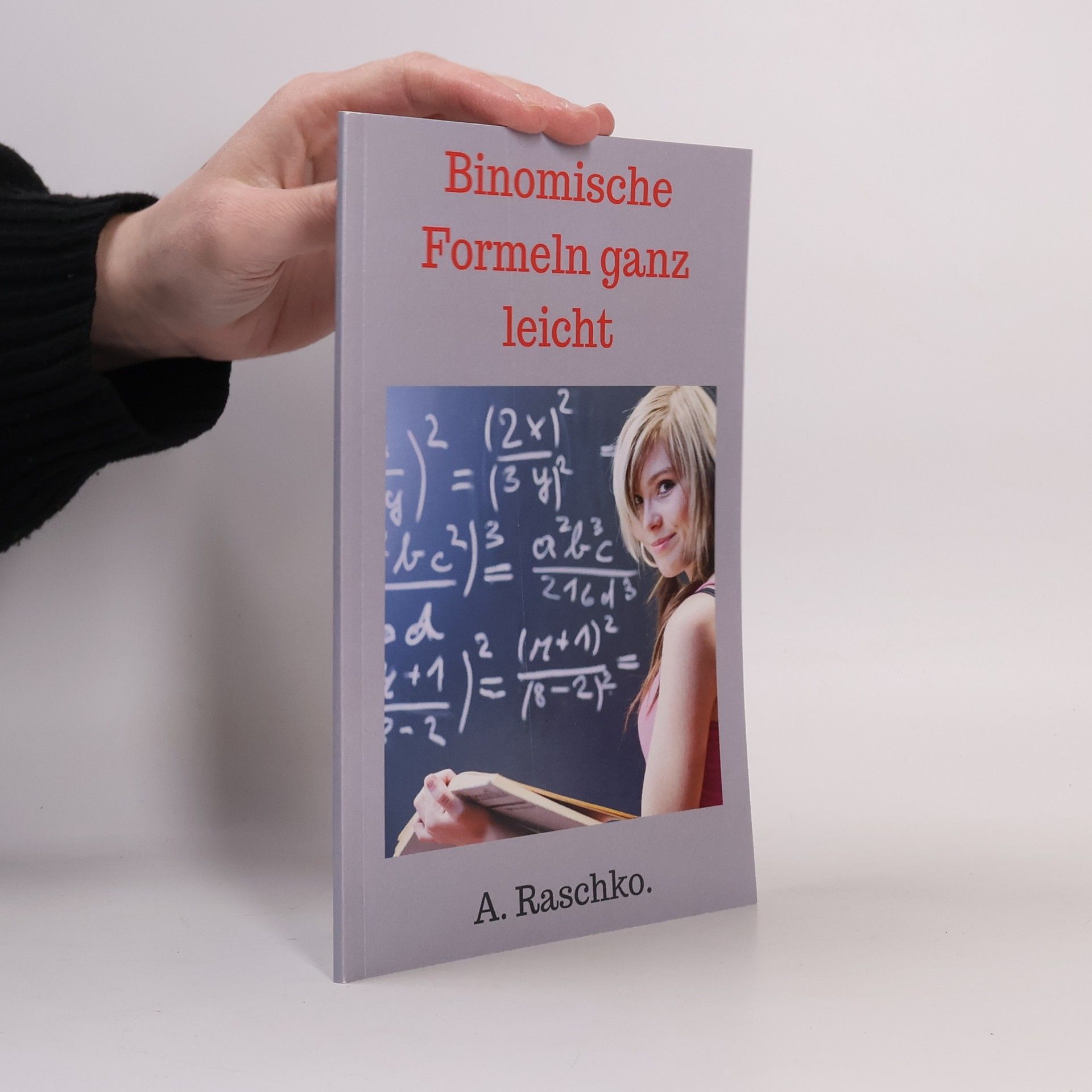 Binomische Formeln ganz leicht