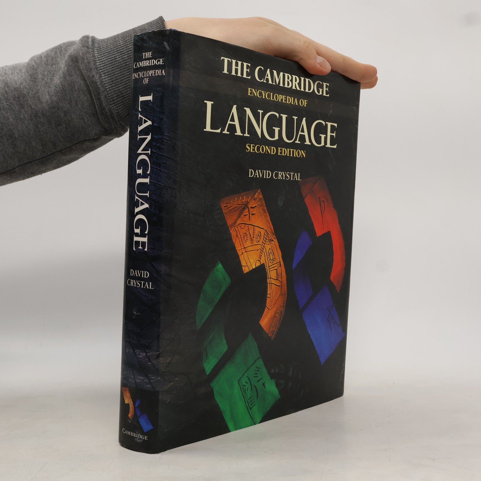 David Crystal The Cambridge Encyclopedia of Language: Second Edition