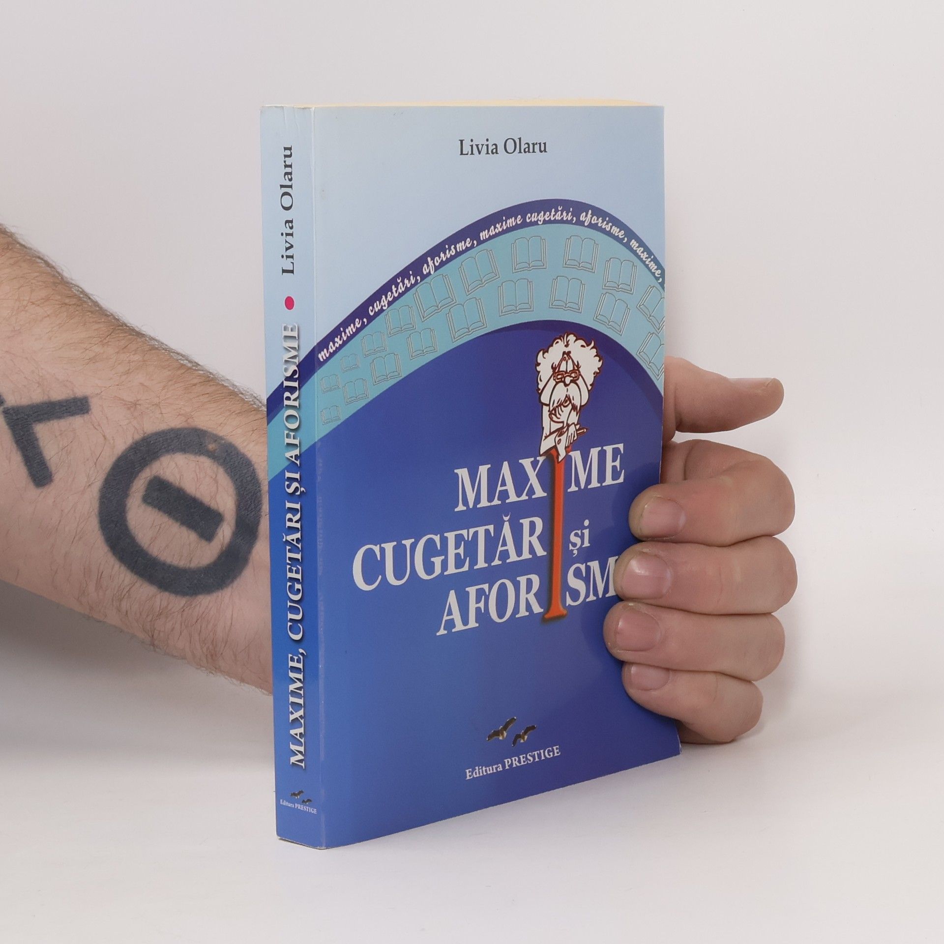 Livia Olaru Maxime, Cugetări și Aforisme