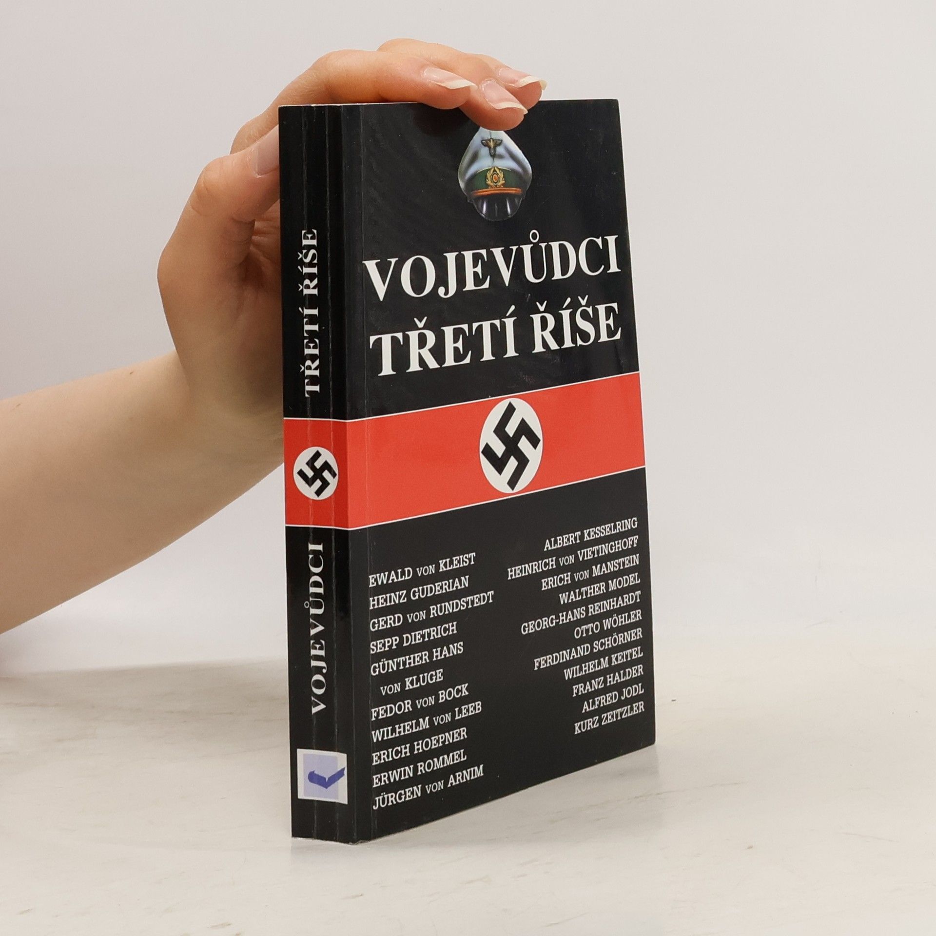 I. Rušák Vojevůdci třetí říše