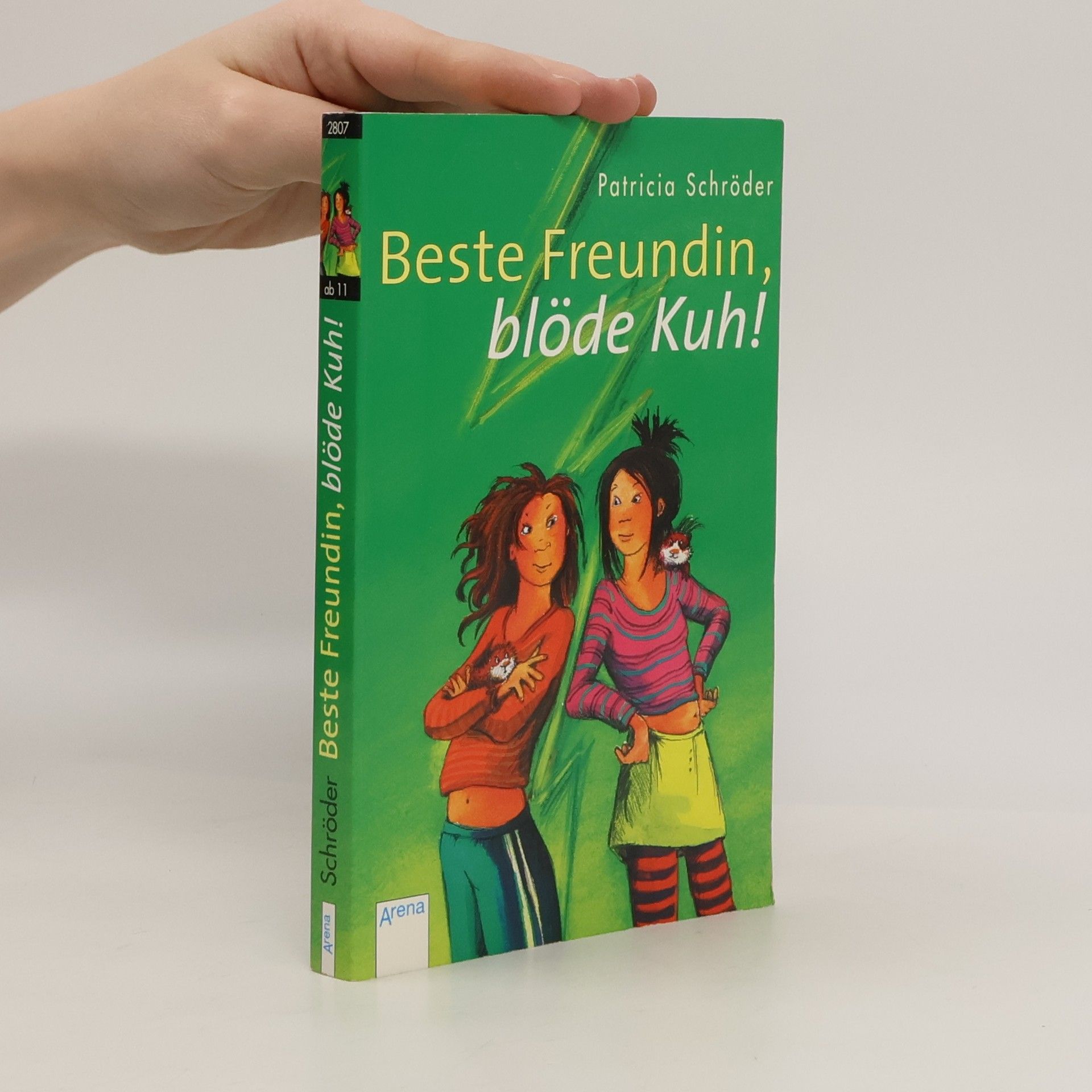 Patricia Schröder Beste Freundin, blöde Kuh!