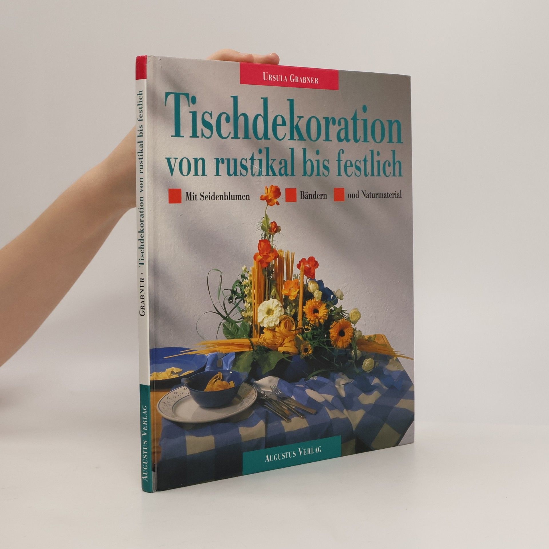 Collectif d'auteurs Tischdekoration von rustikal bis festlich