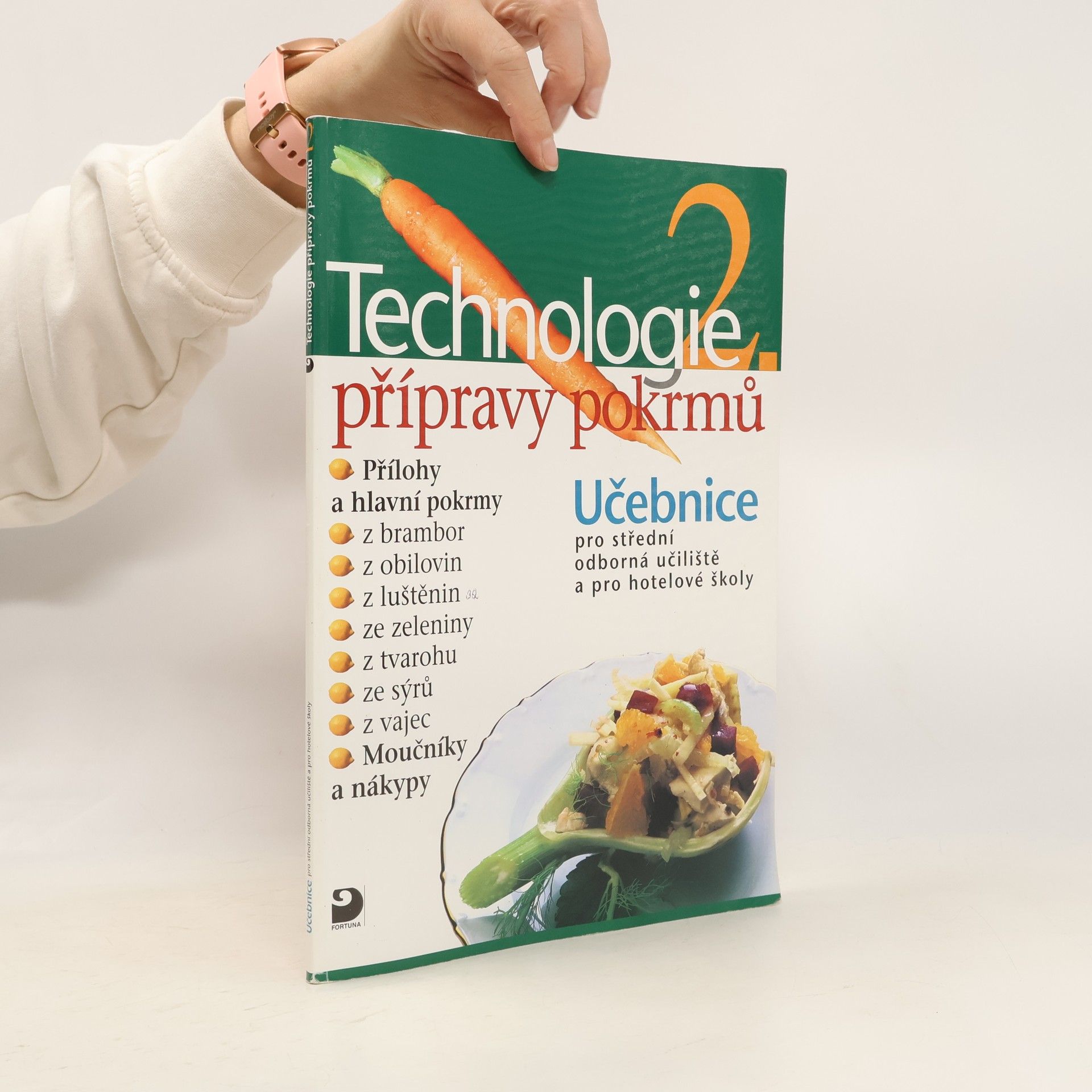 Hana Sedláčková Václav Kněz Technologie přípravy pokrmů 2. Učebnice pro střední odborná učiliště a pro hotelové školy