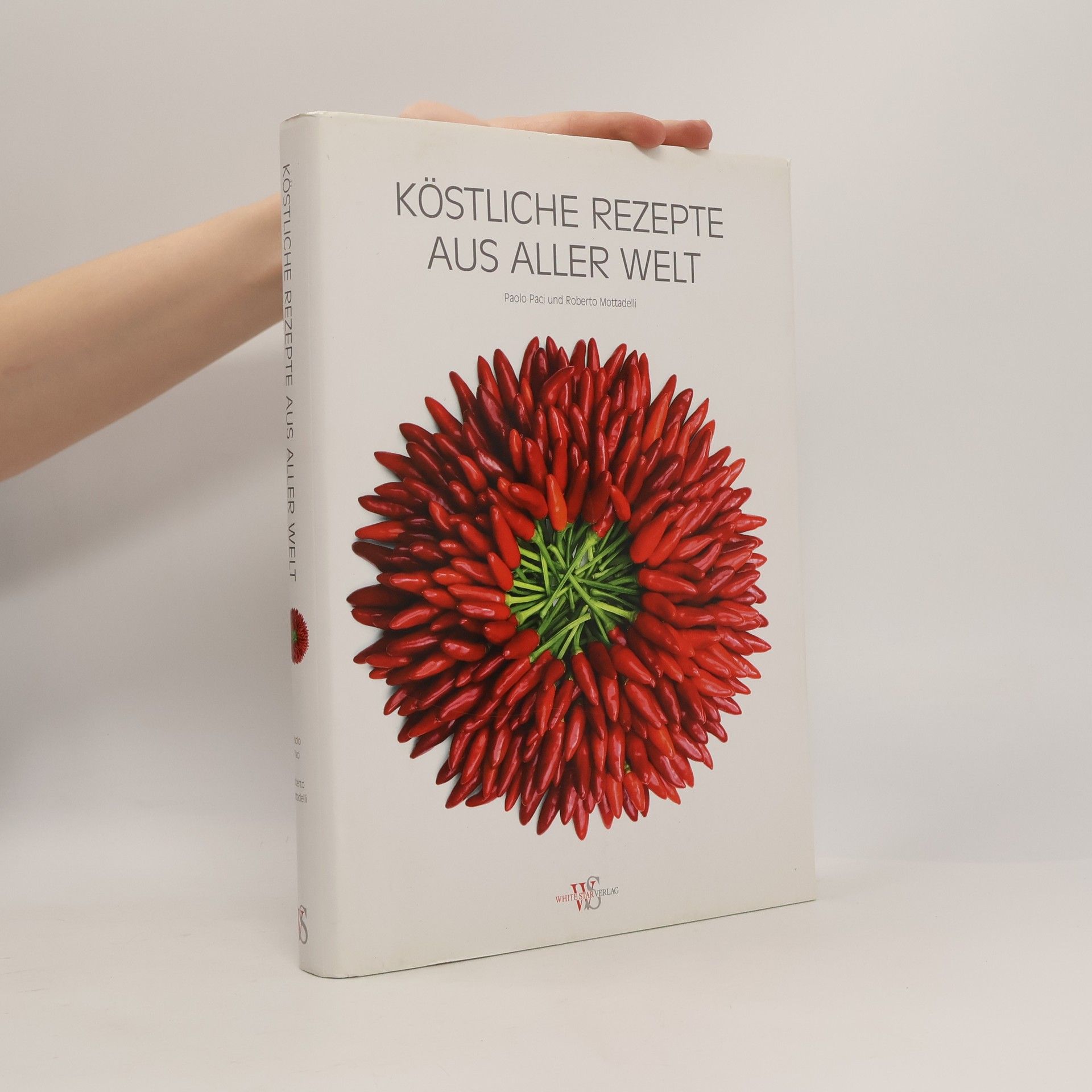 Paolo Papi Köstliche Rezepte aus aller Welt