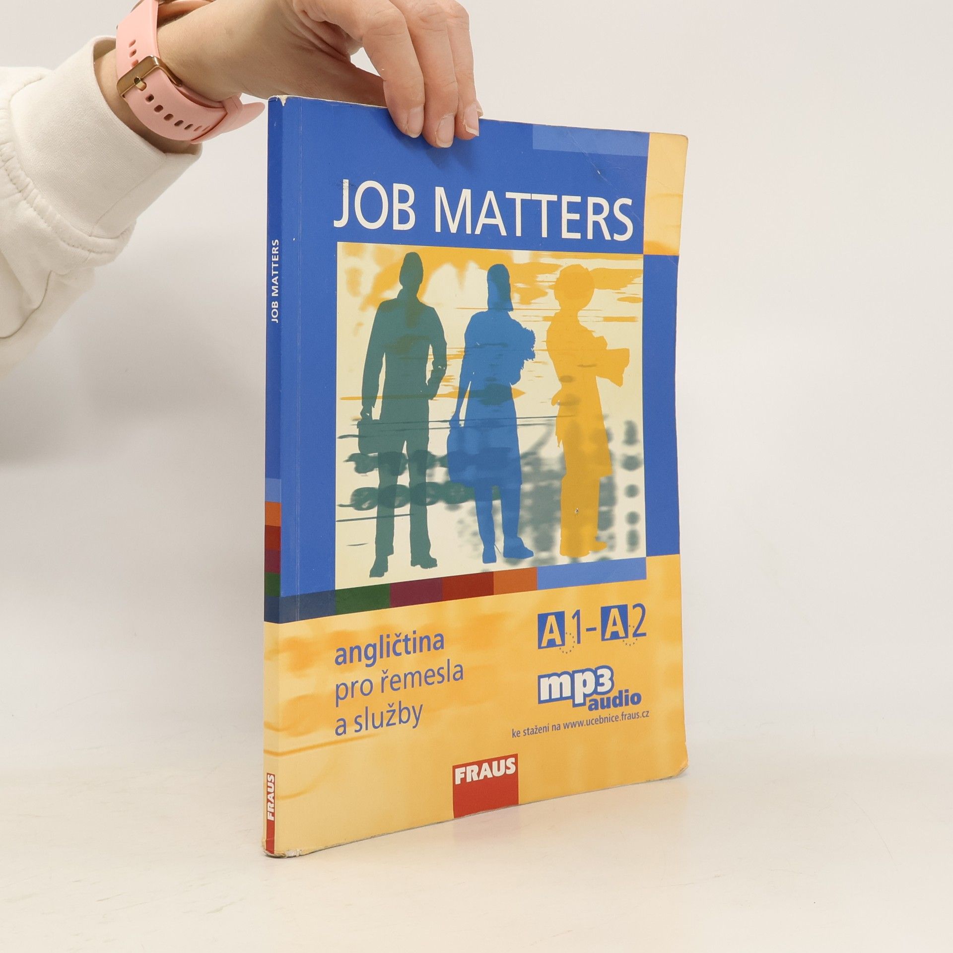 Maria Elisabeth Köstler Job Matters : angličtina pro řemesla a služby : A1-A2 : učebnice