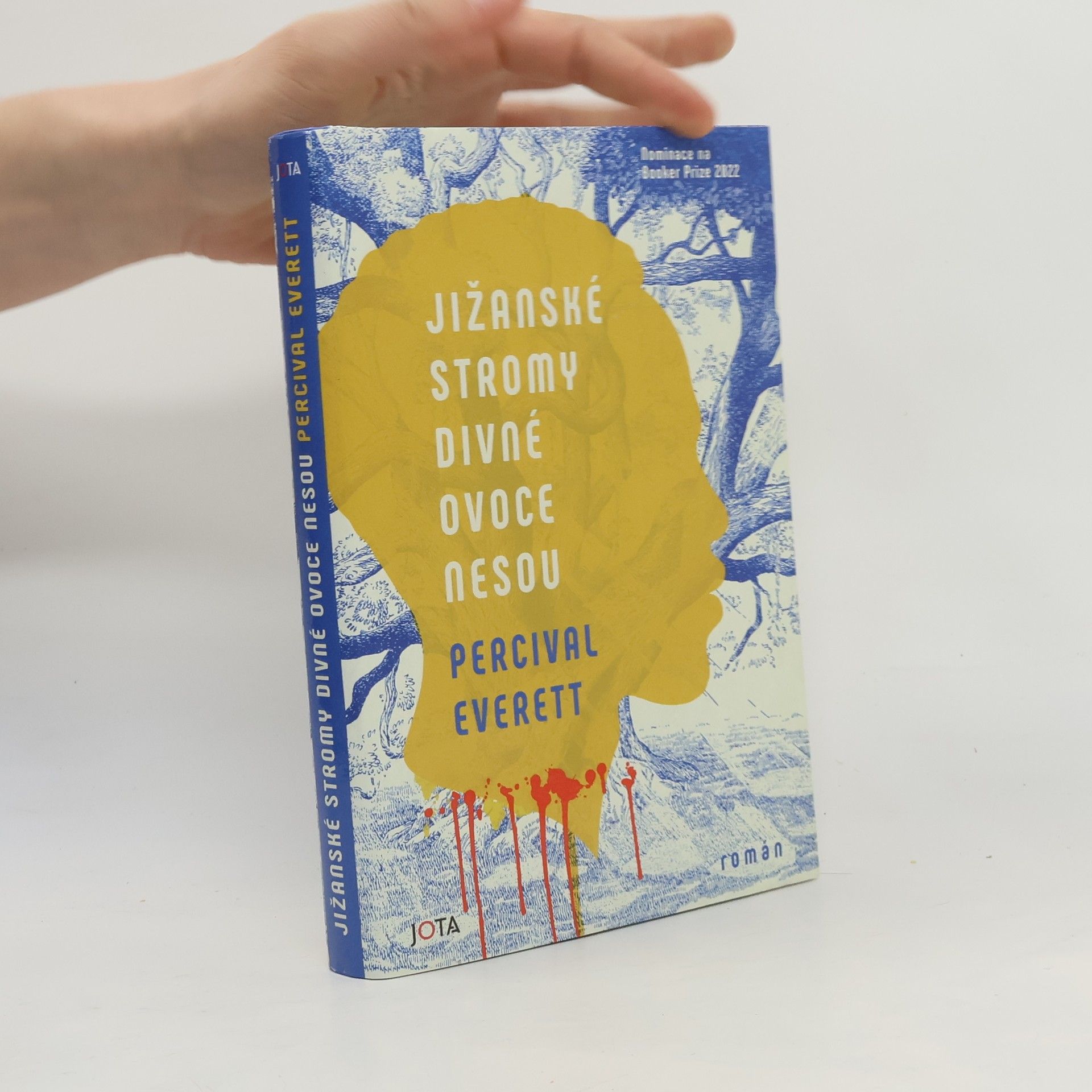 Percival Everett Jižanské stromy divné ovoce nesou