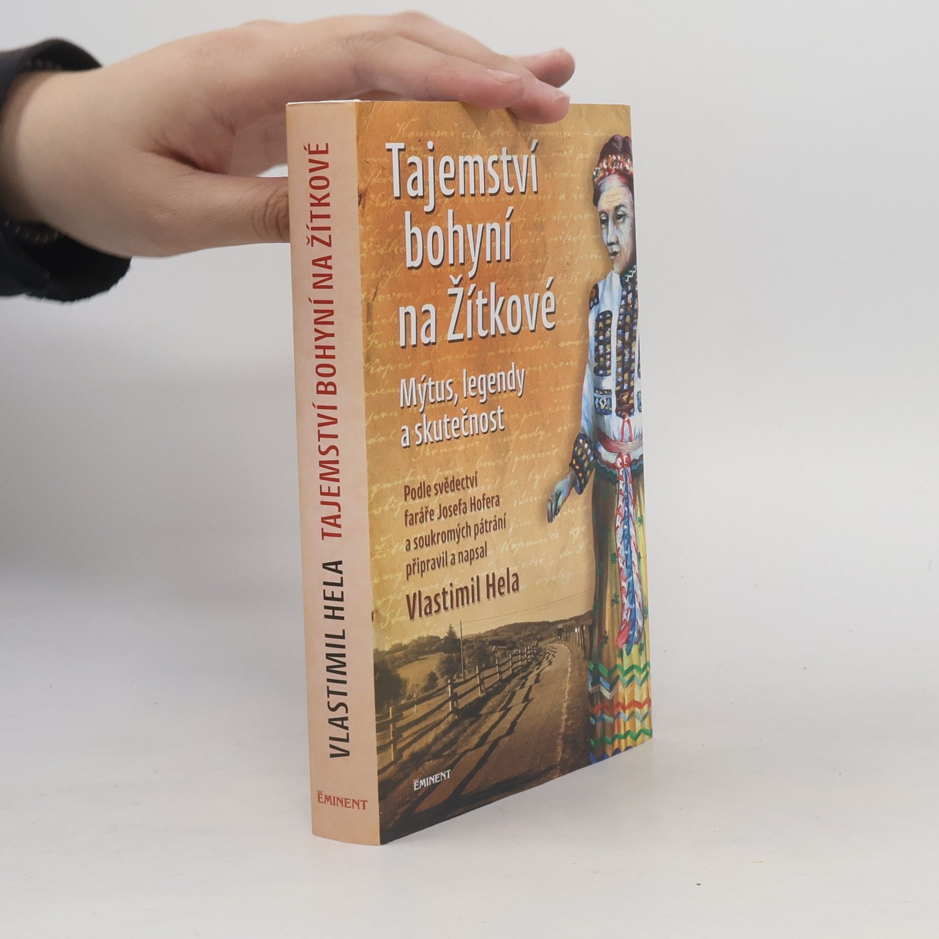 Vlastimil Hela Tajemství bohyní na Žítkové