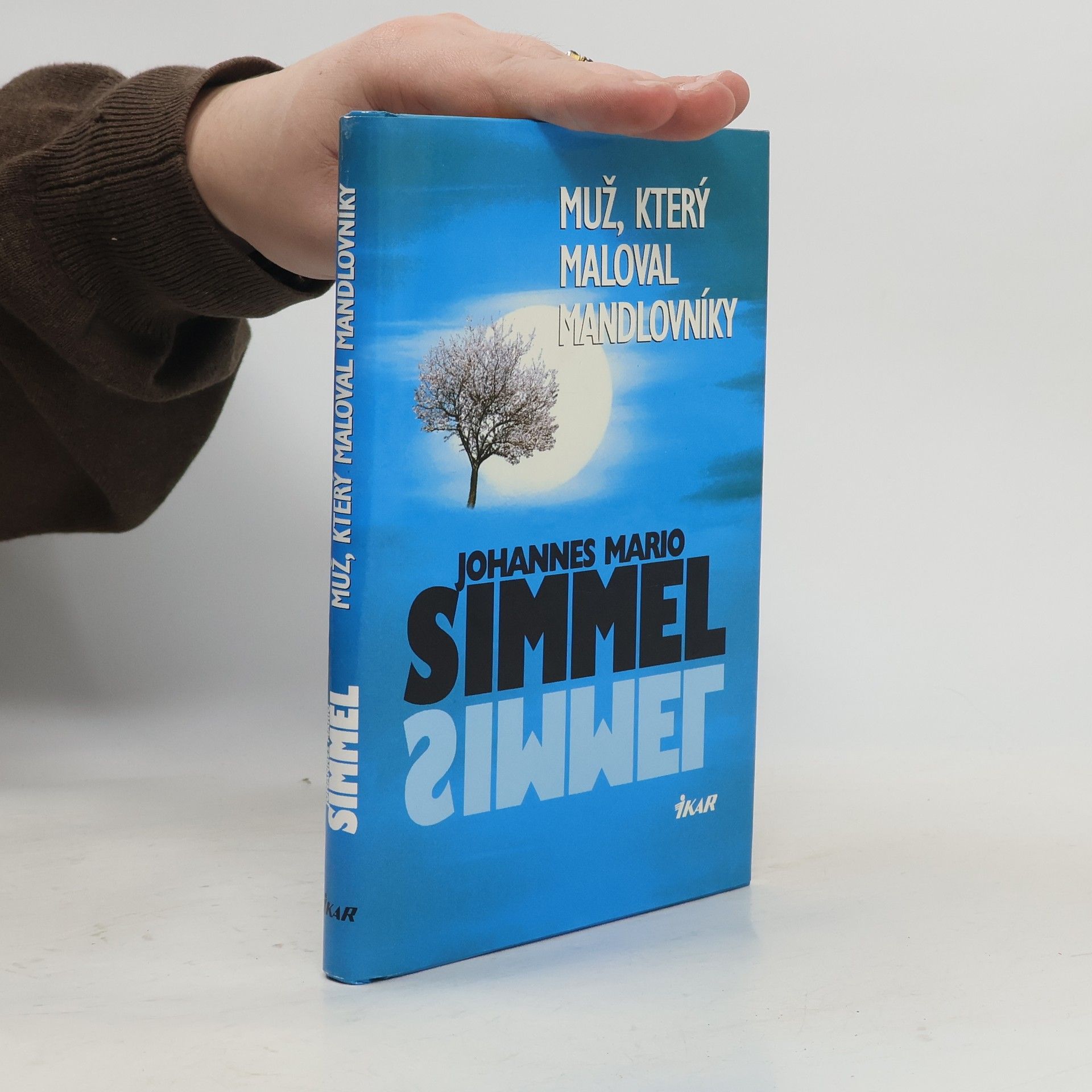 Johannes Mario Simmel Muž, který maloval mandlovníky