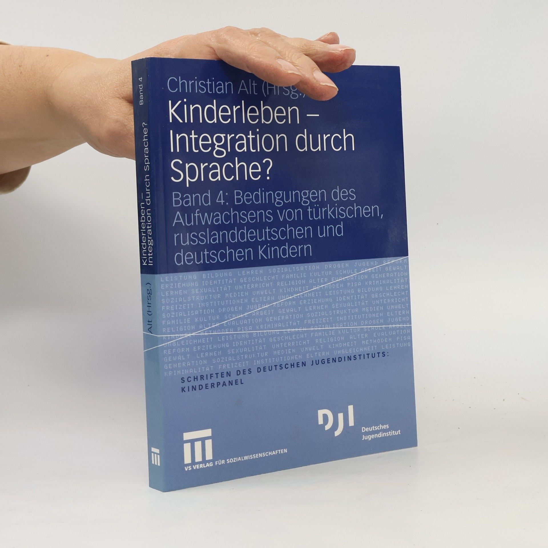 Christian Alt Kinderleben - Integration durch Sprache?