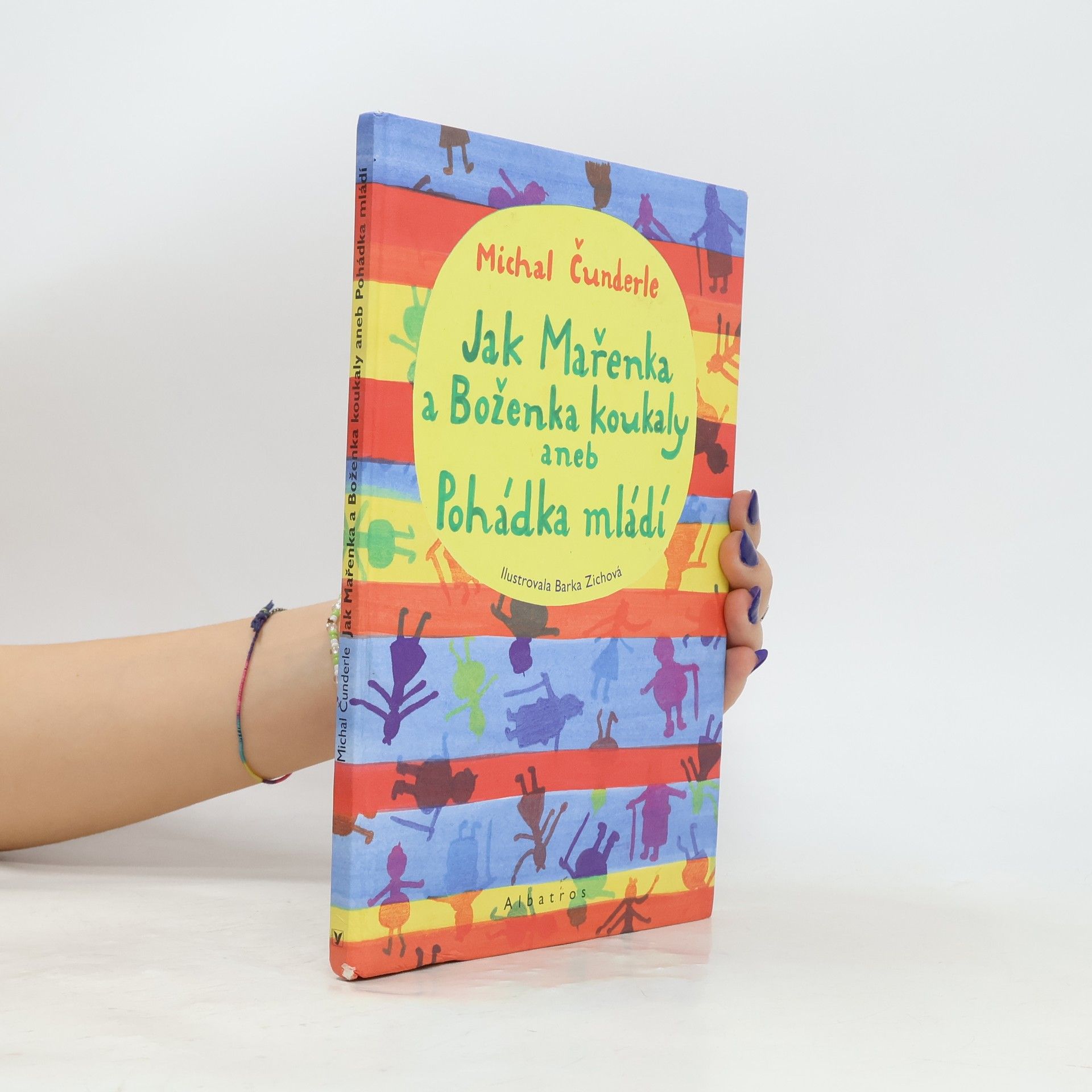 Michal Čunderle Jak Mařenka a Boženka koukaly aneb Pohádka mládí