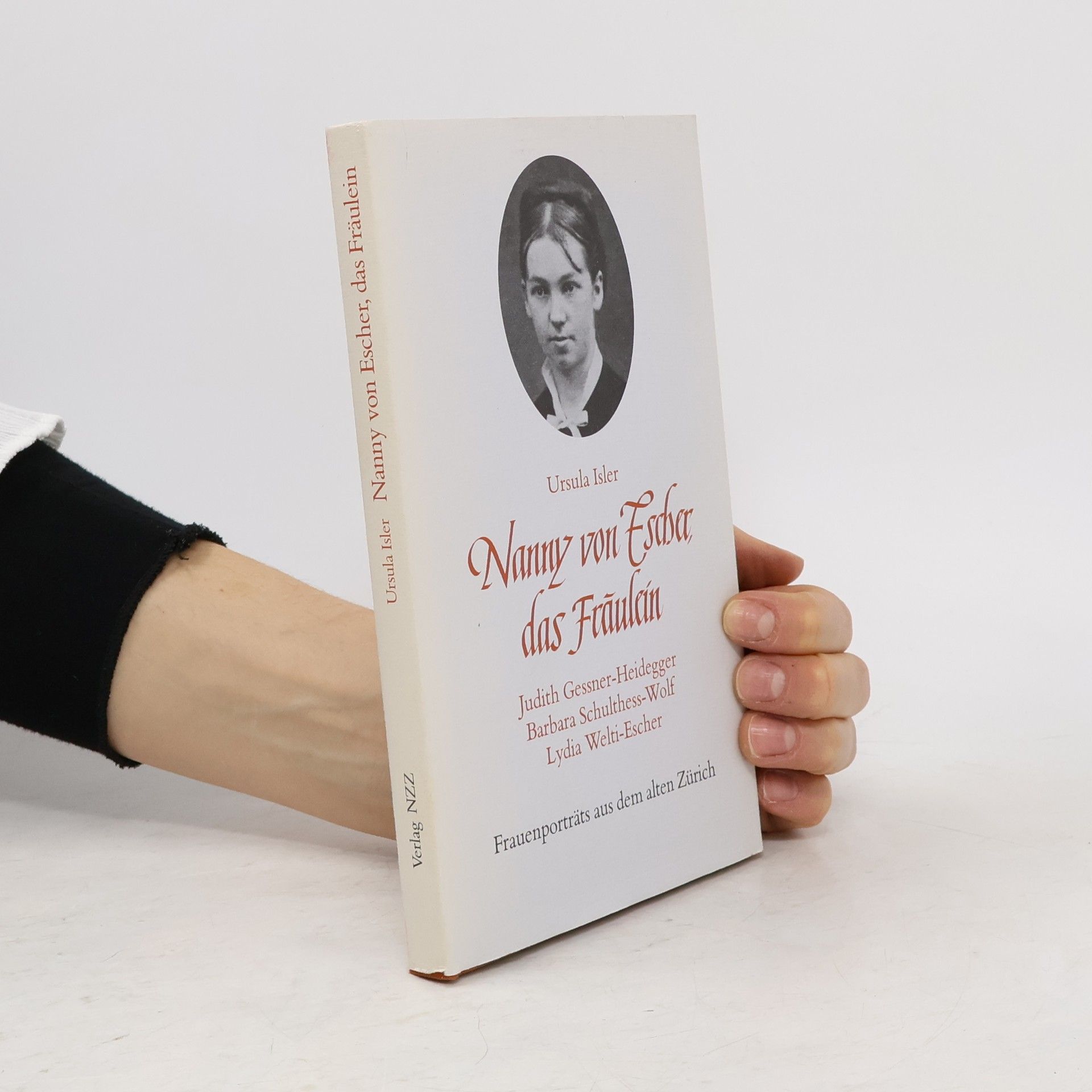 Ursula Isler Nanny von Escher, das Fräulein