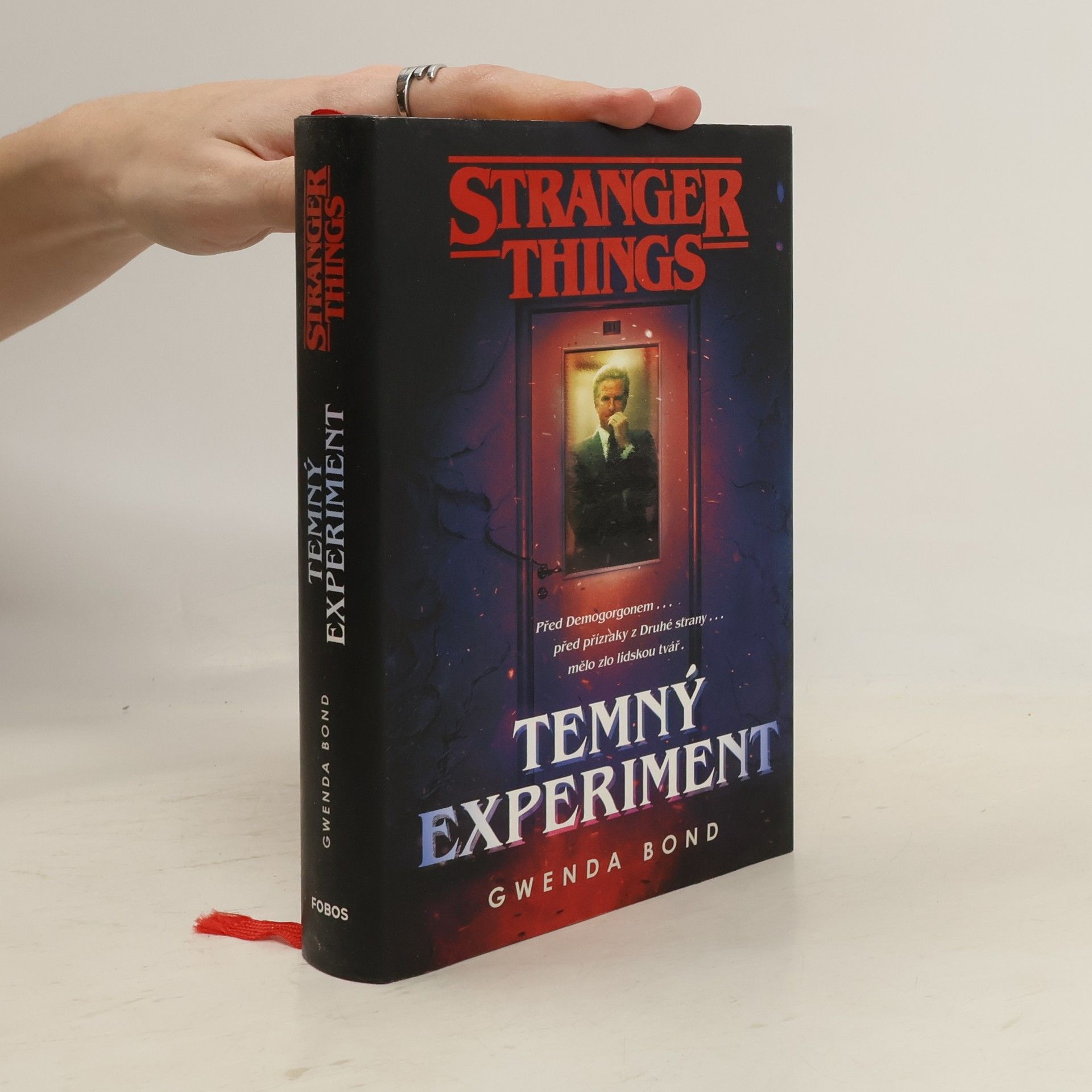Gwenda Bond Stranger Things. Temný experiment
