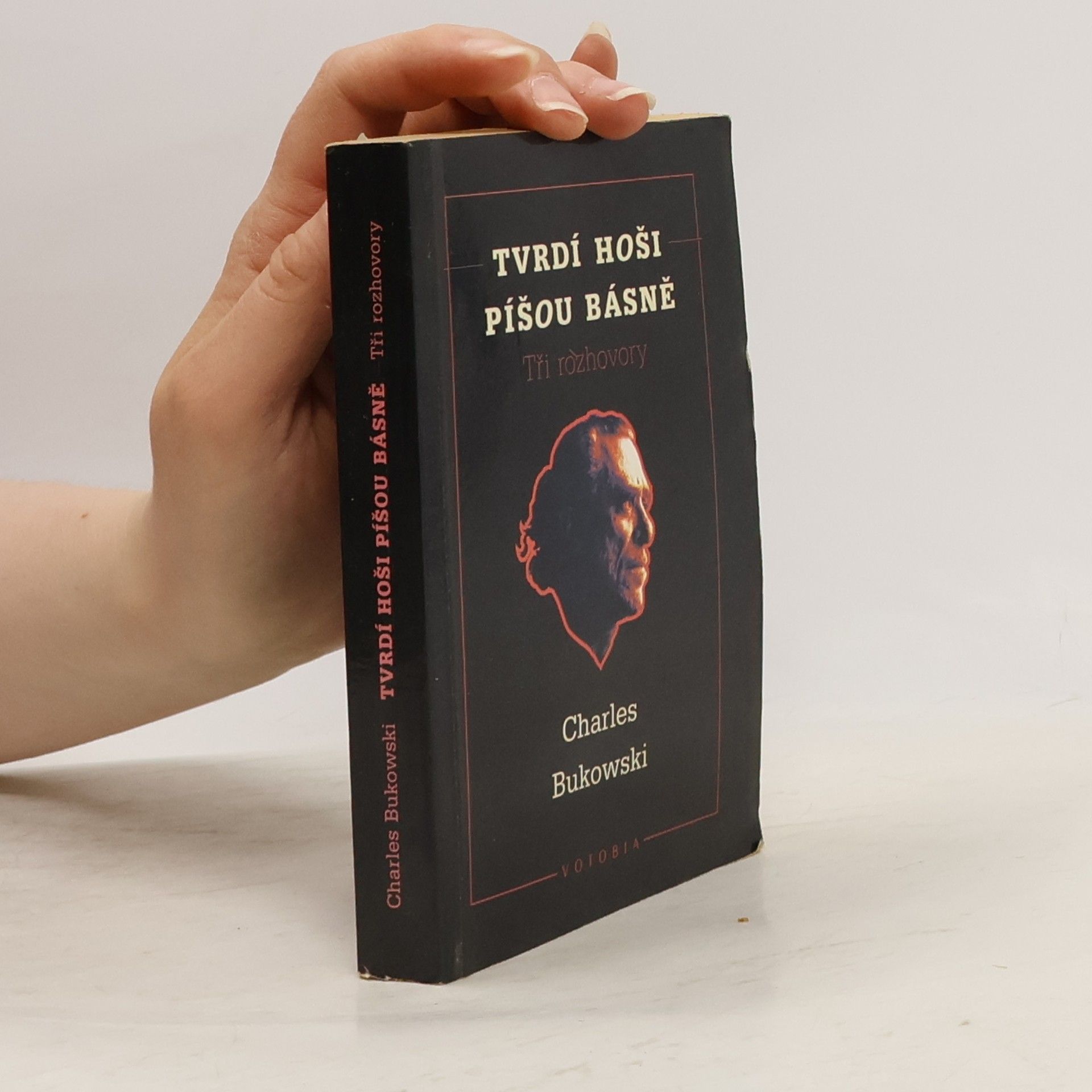 Charles Bukowski Tvrdí hoši píšou básně