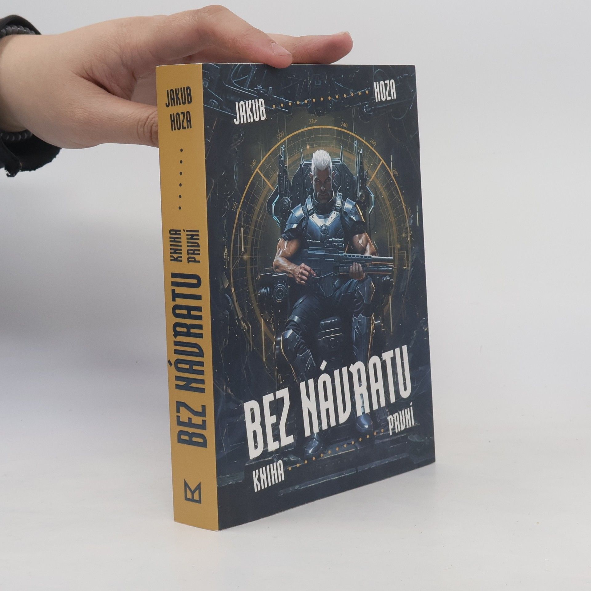 Jakub Hoza Bez návratu. Kniha první