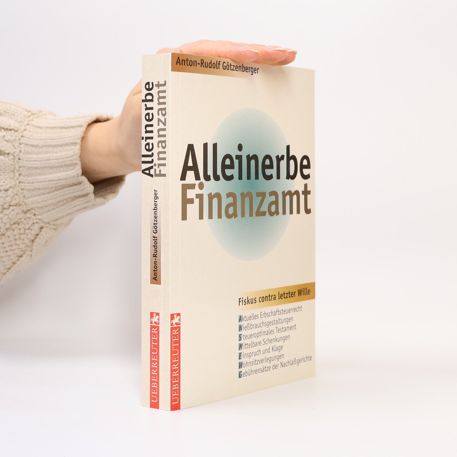 Anton-Rudolf Götzenberger Alleinerbe Finanzamt