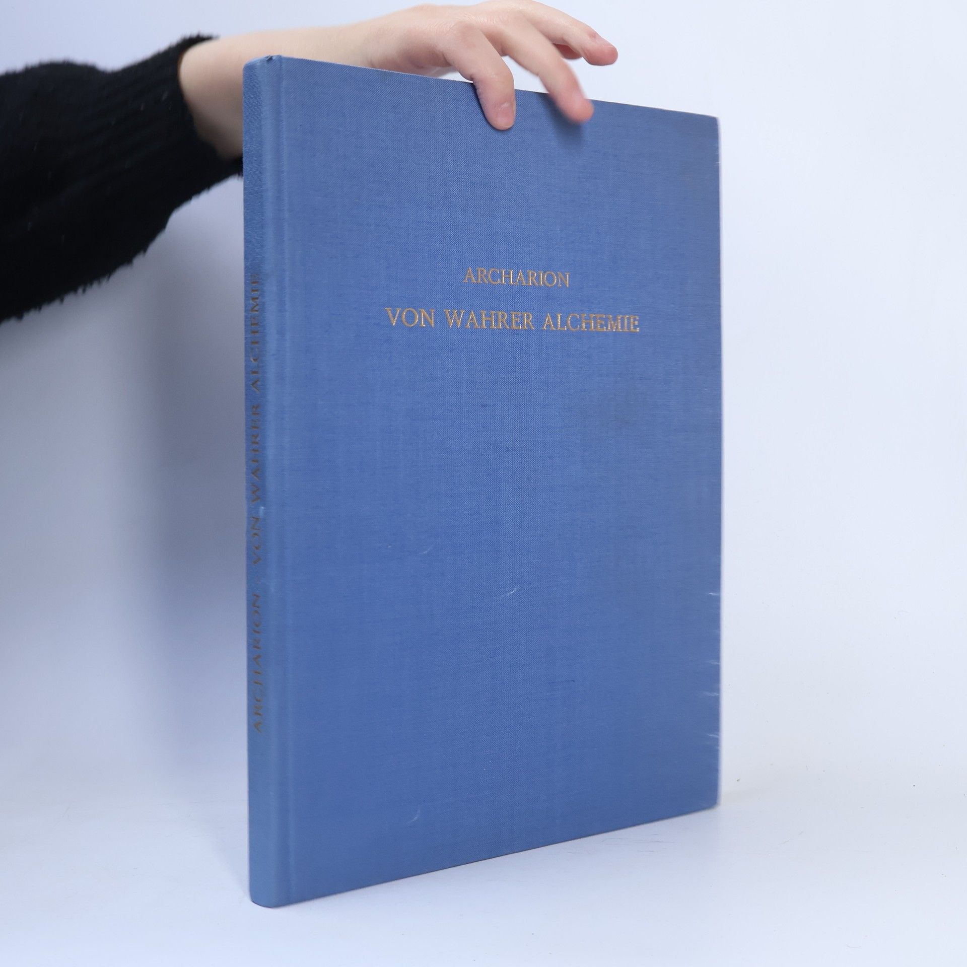 Archarion Von wahrer Alchemie