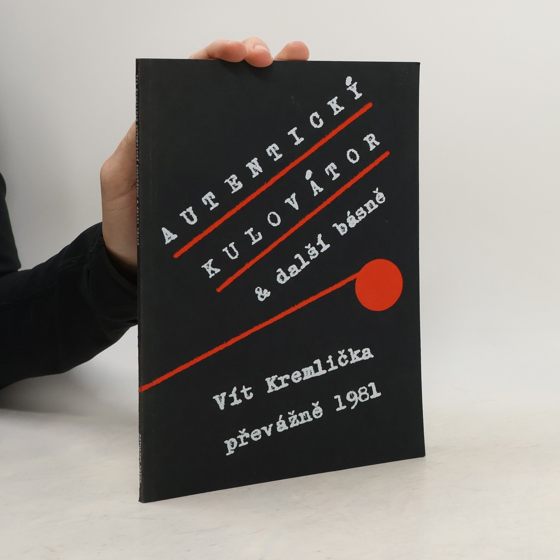 Vít Kremlička Autentický kulovátor