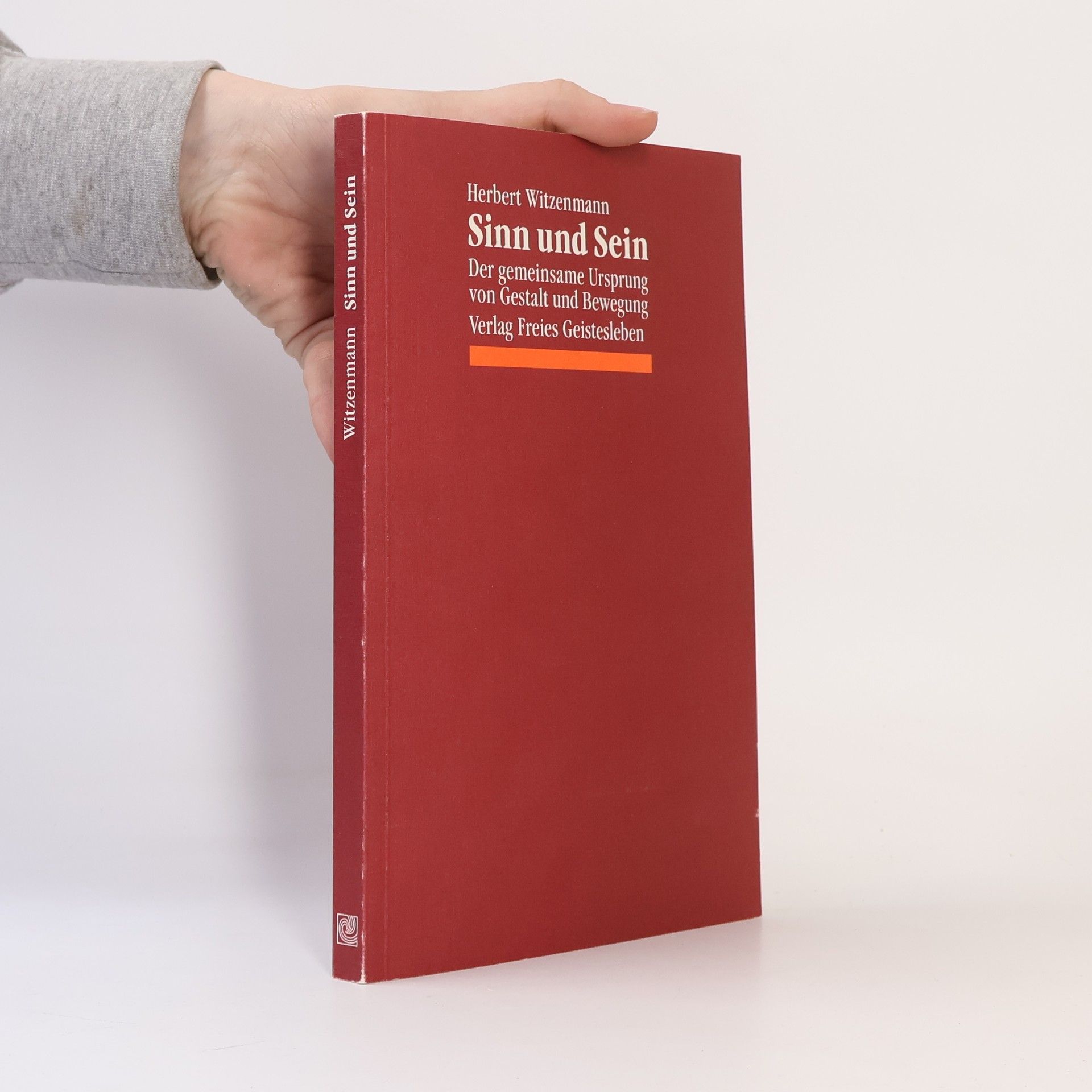 Herbert Witzenmann Sinn und Sein