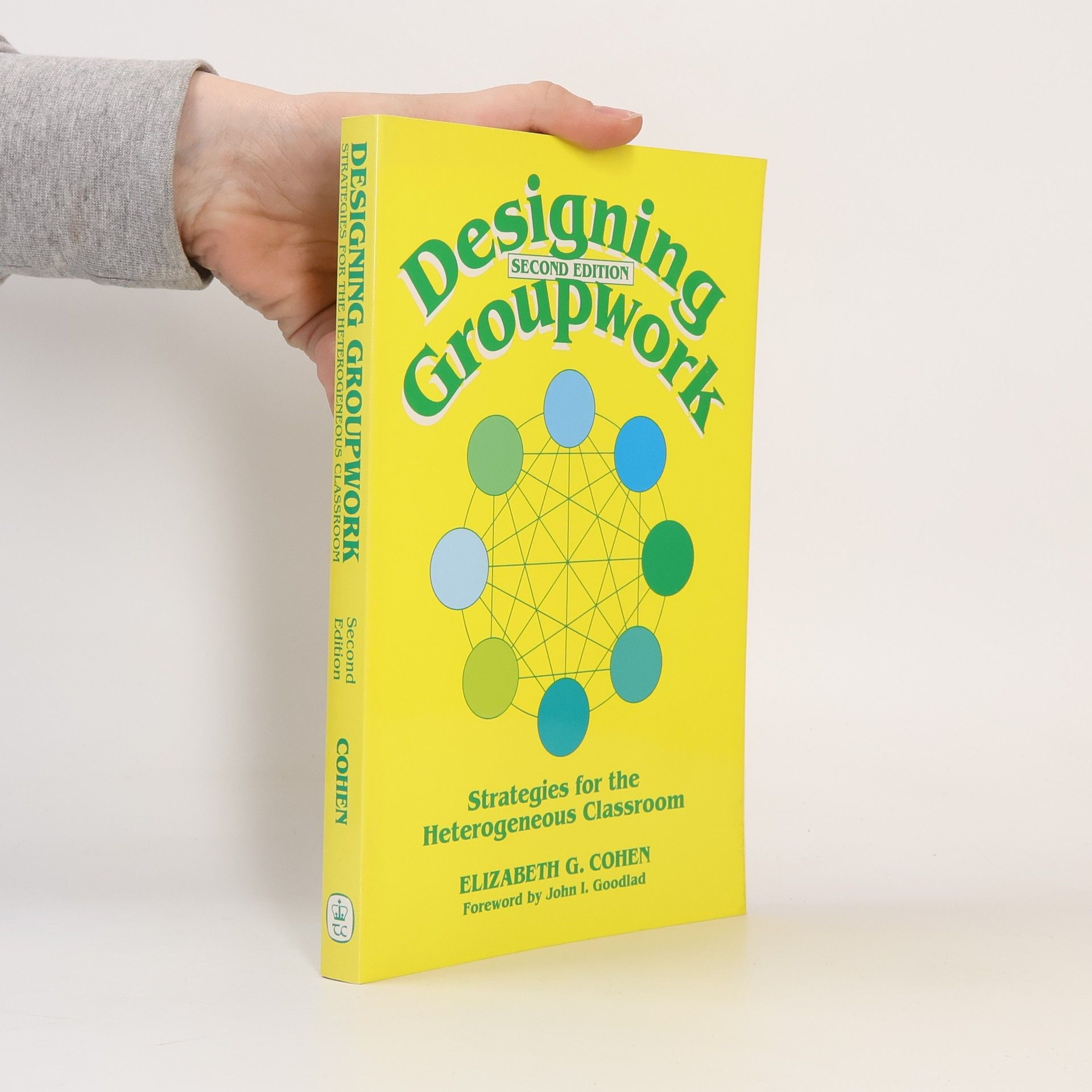 Elizabeth G. Cohen Designing Groupwork