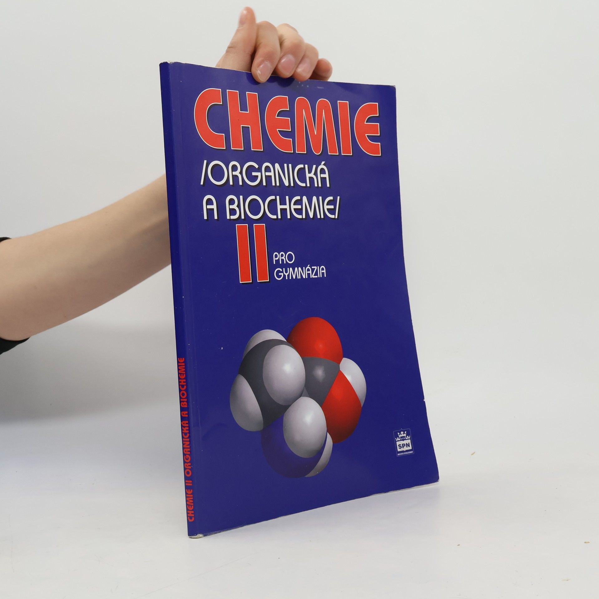 Chemie II : (organická a biochemie) : pro gymnázia