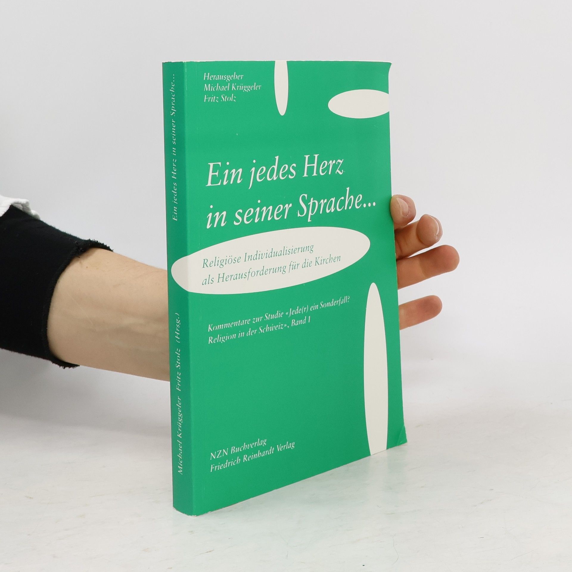 Michael Krüggeler Ein jedes Herz in seiner Sprache...