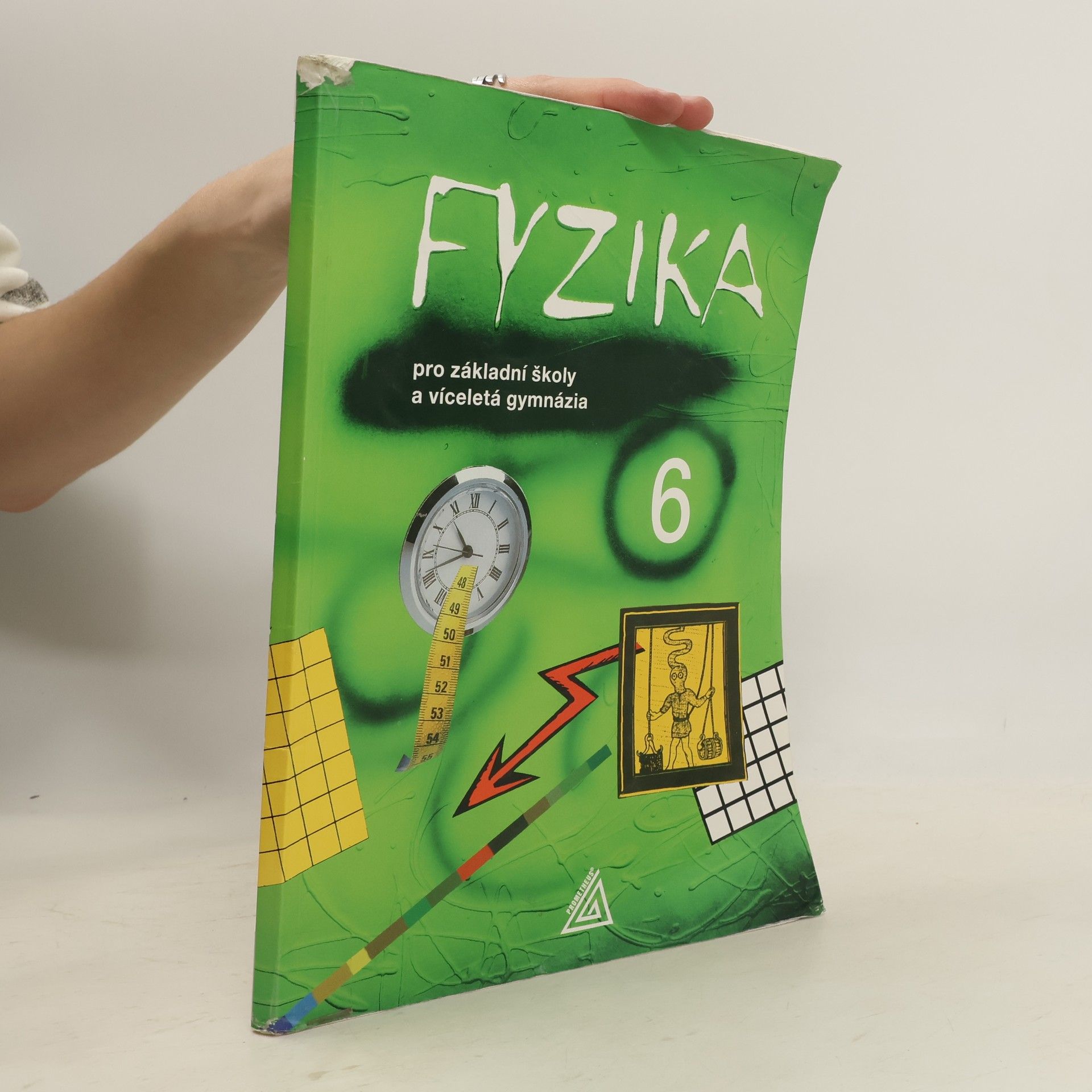 Martin Macháček Fyzika 6 : pro základní školy a víceletá gymnázia