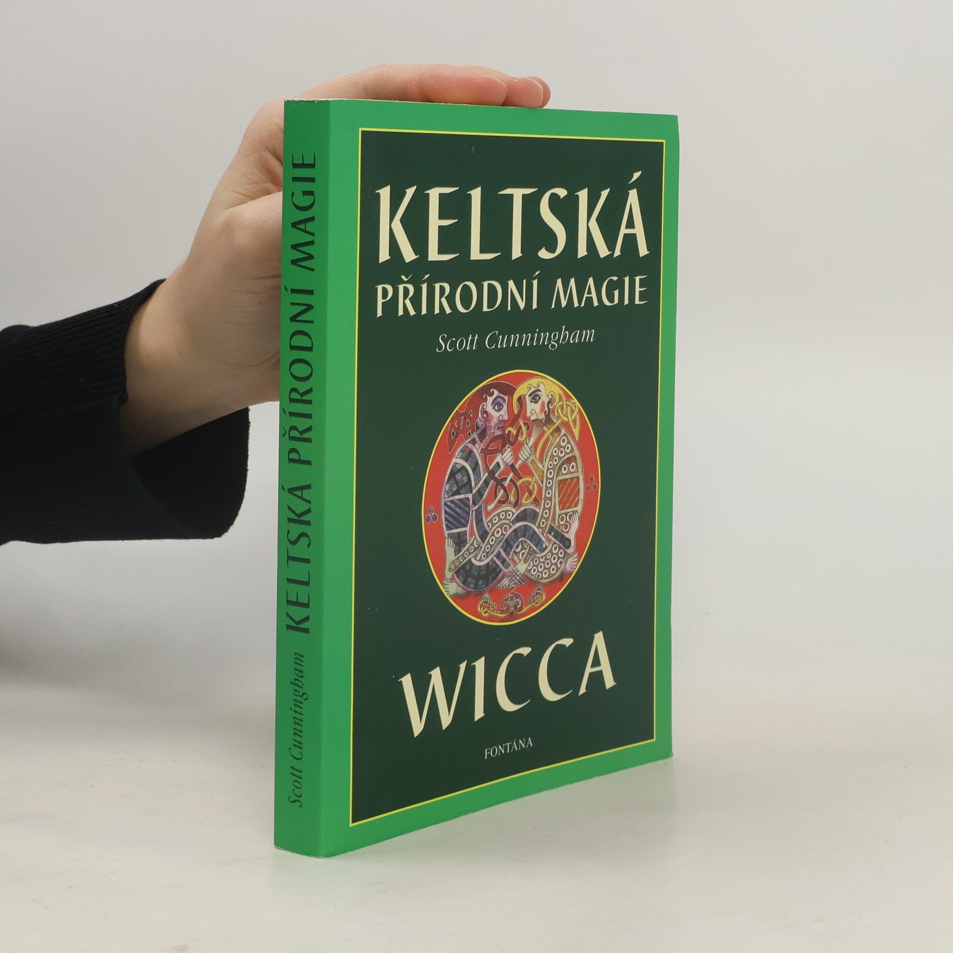 Scott Cunningham Keltská přírodní magie: Wicca
