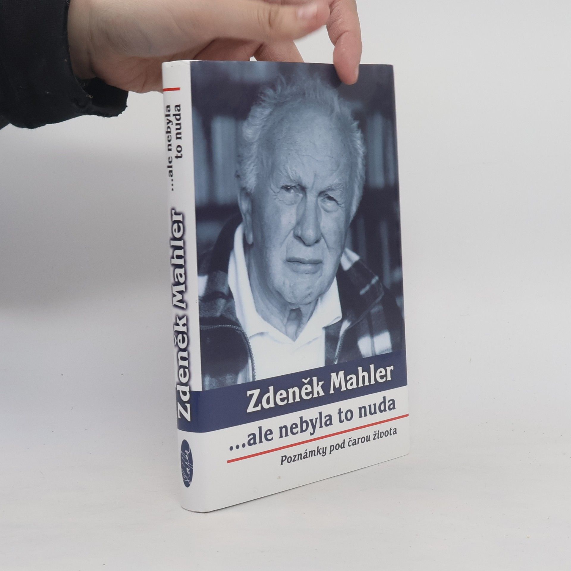 Zdeněk Mahler ...ale nebyla to nuda