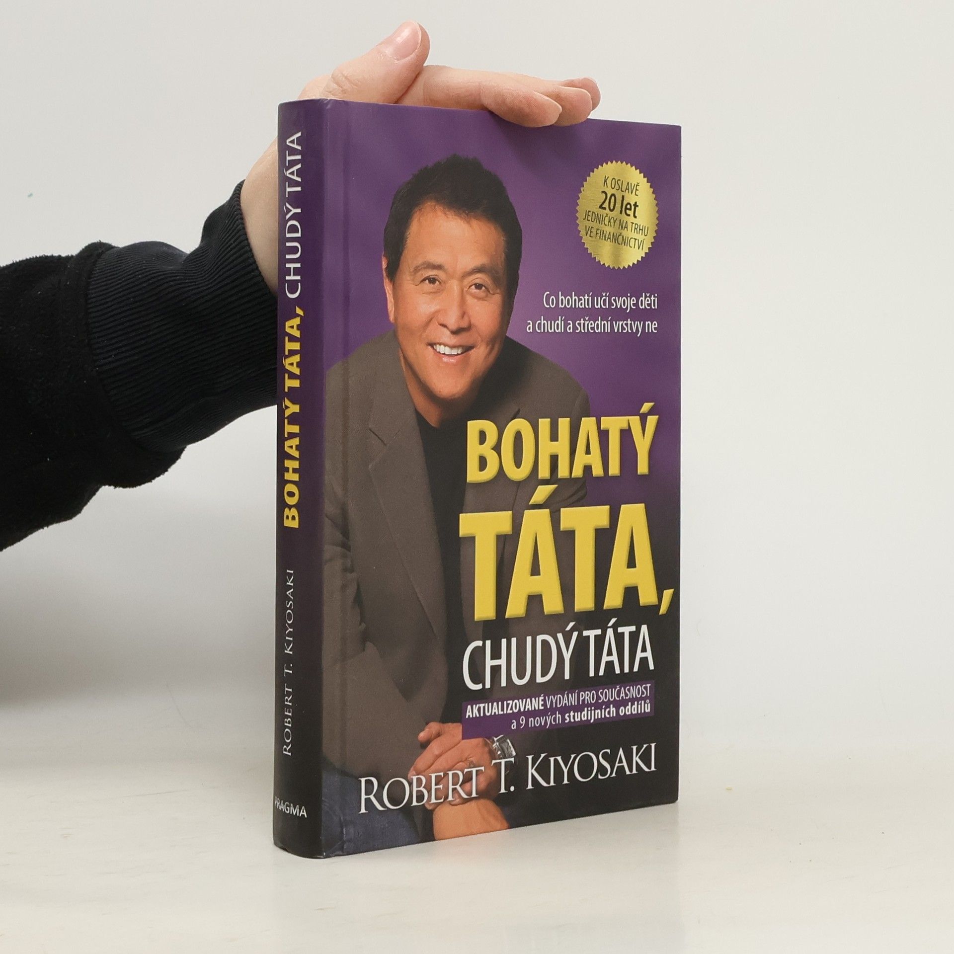 Robert Kiyosaki Bohatý táta, chudý táta