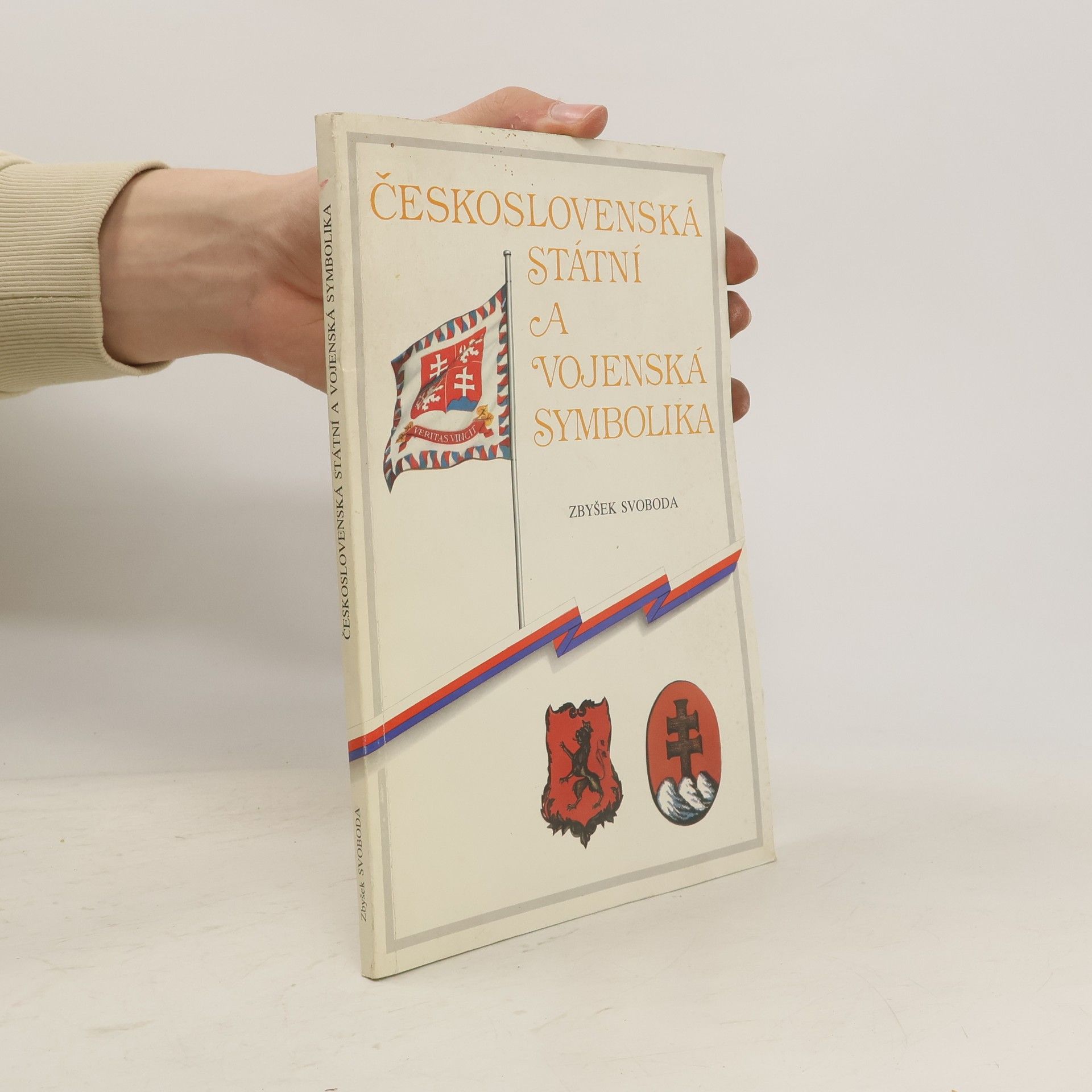 Zbyšek Svoboda Československá státní a vojenská symbolika
