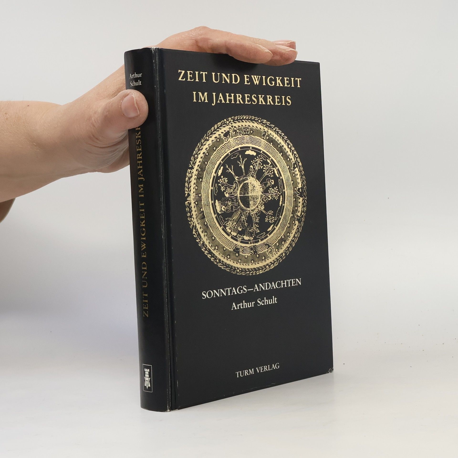 Arthur Schult Zeit und Ewigkeit im Jahreskreis