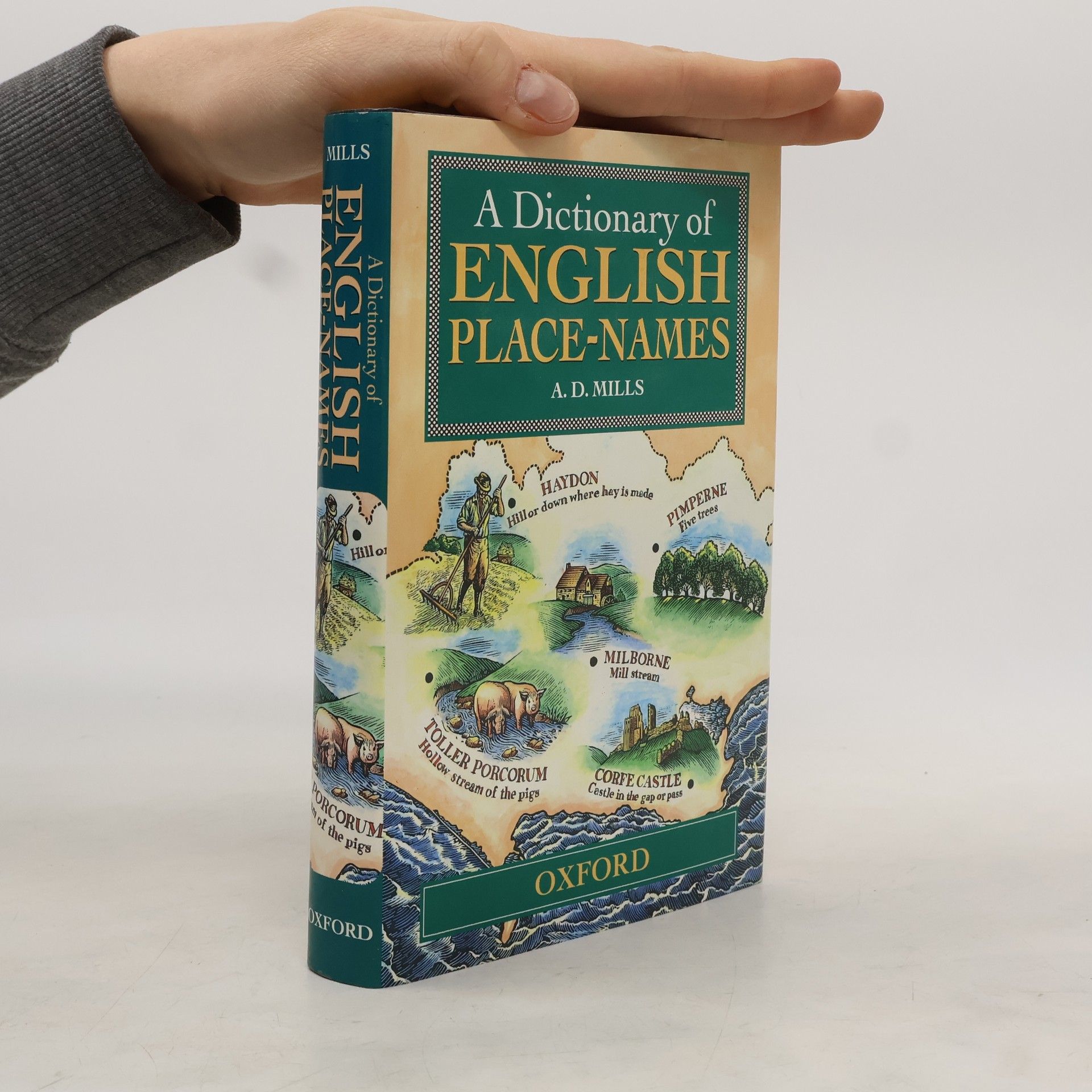 Anthony David Mills A Dictionary of English Place Names