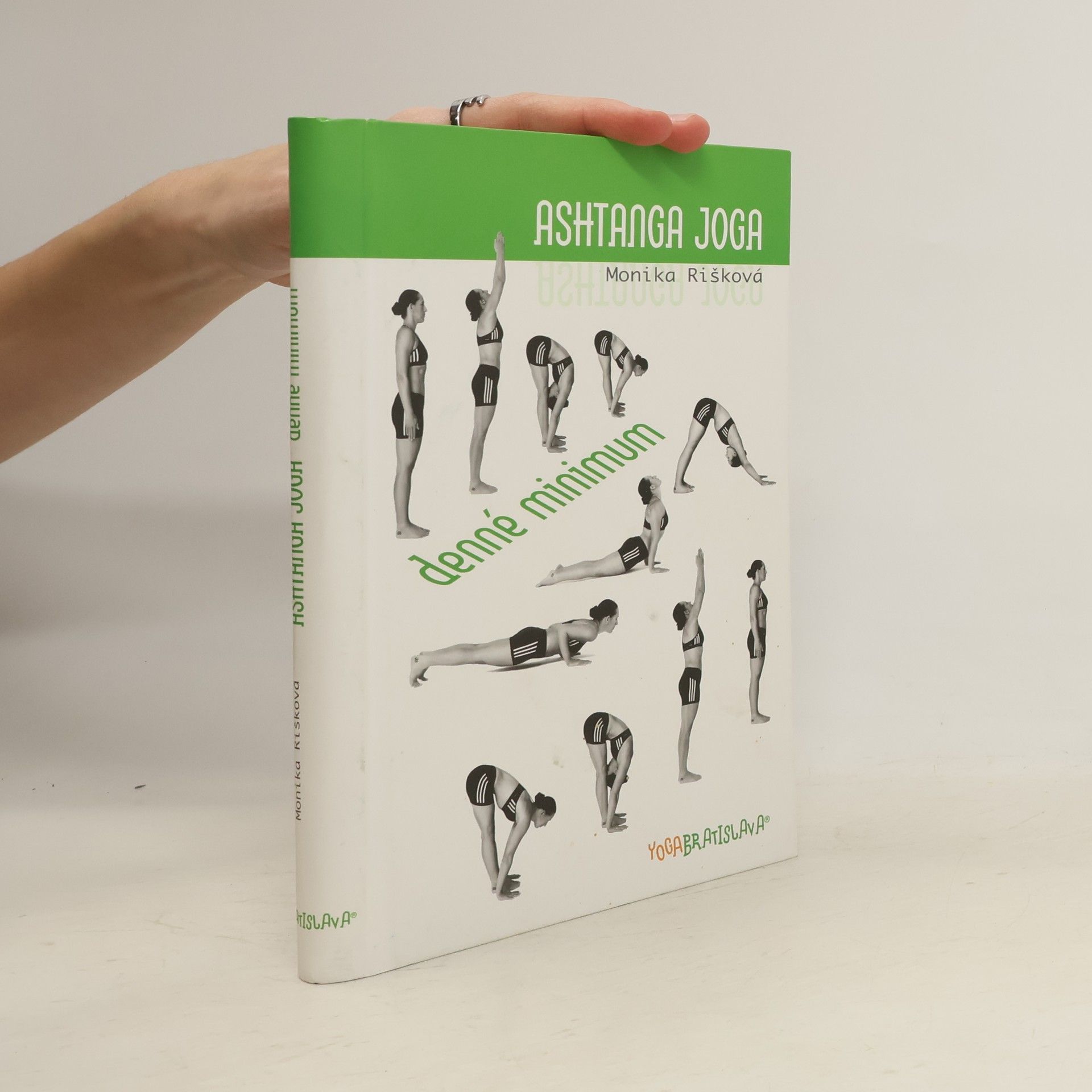 Monika Rišková Ashtanga Yoga. Denné minimum