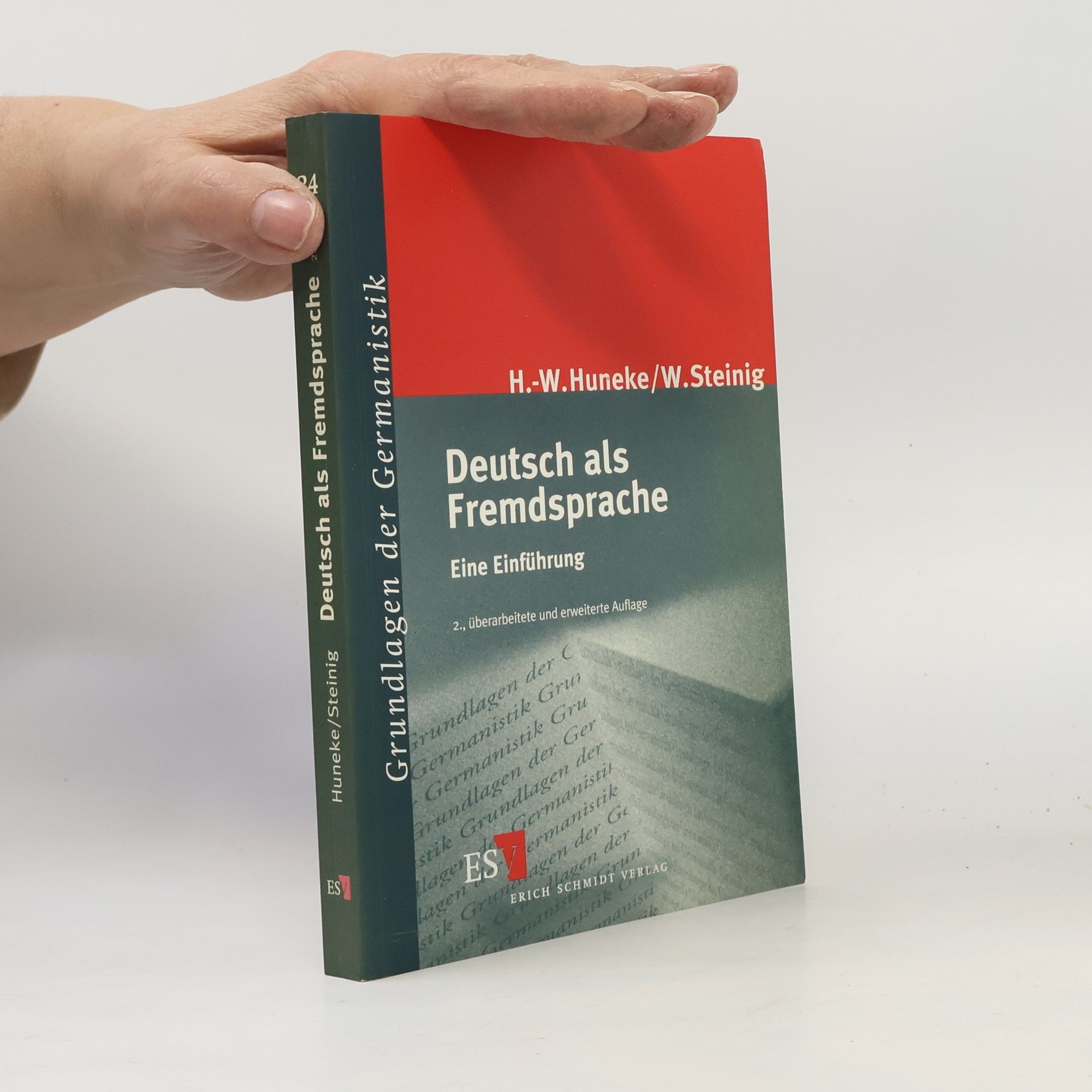 Hans-Werner Huneke Grundlagen der Germanistik: Deutsch als Fremdsprache - 2., überarbeitete und erweiterte Auflage