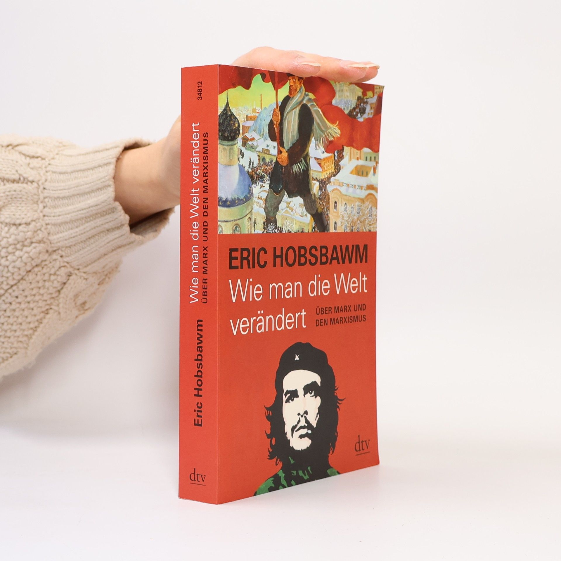Eric Hobsbawm Wie man die Welt verändert