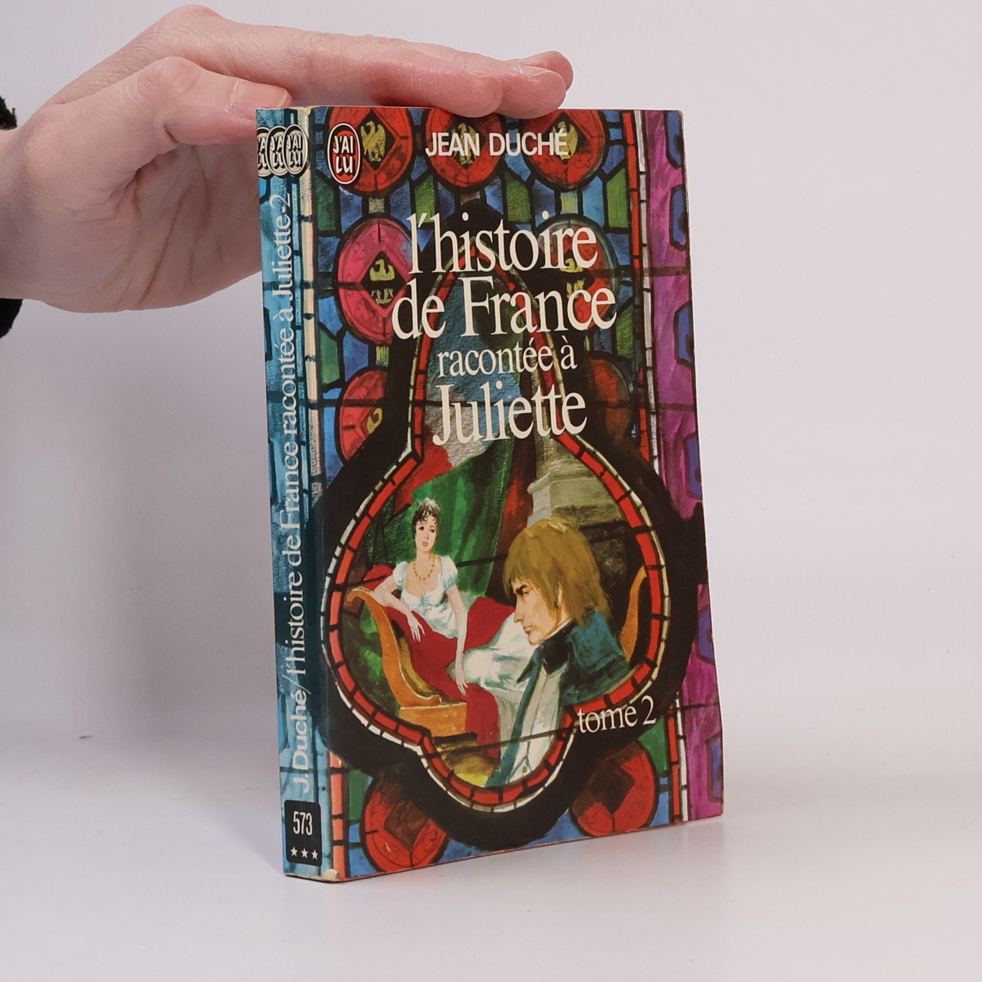 Jean Duché  L'Histoire de France racontée à Juliette