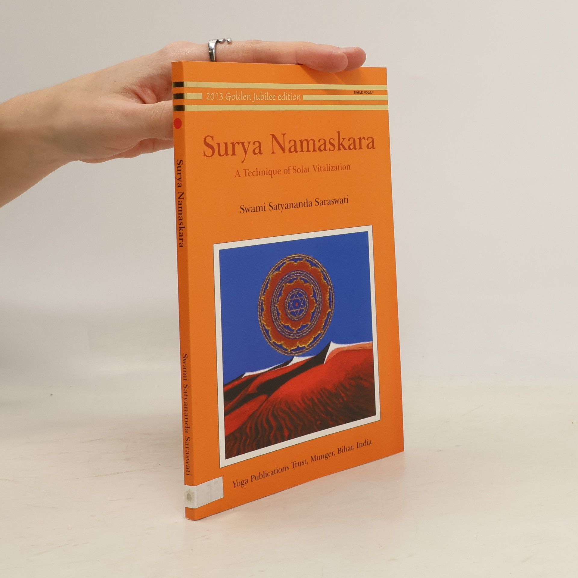 Swami Satyananda Saraswaiti Surya Namaskara. A technique of solar vitalization