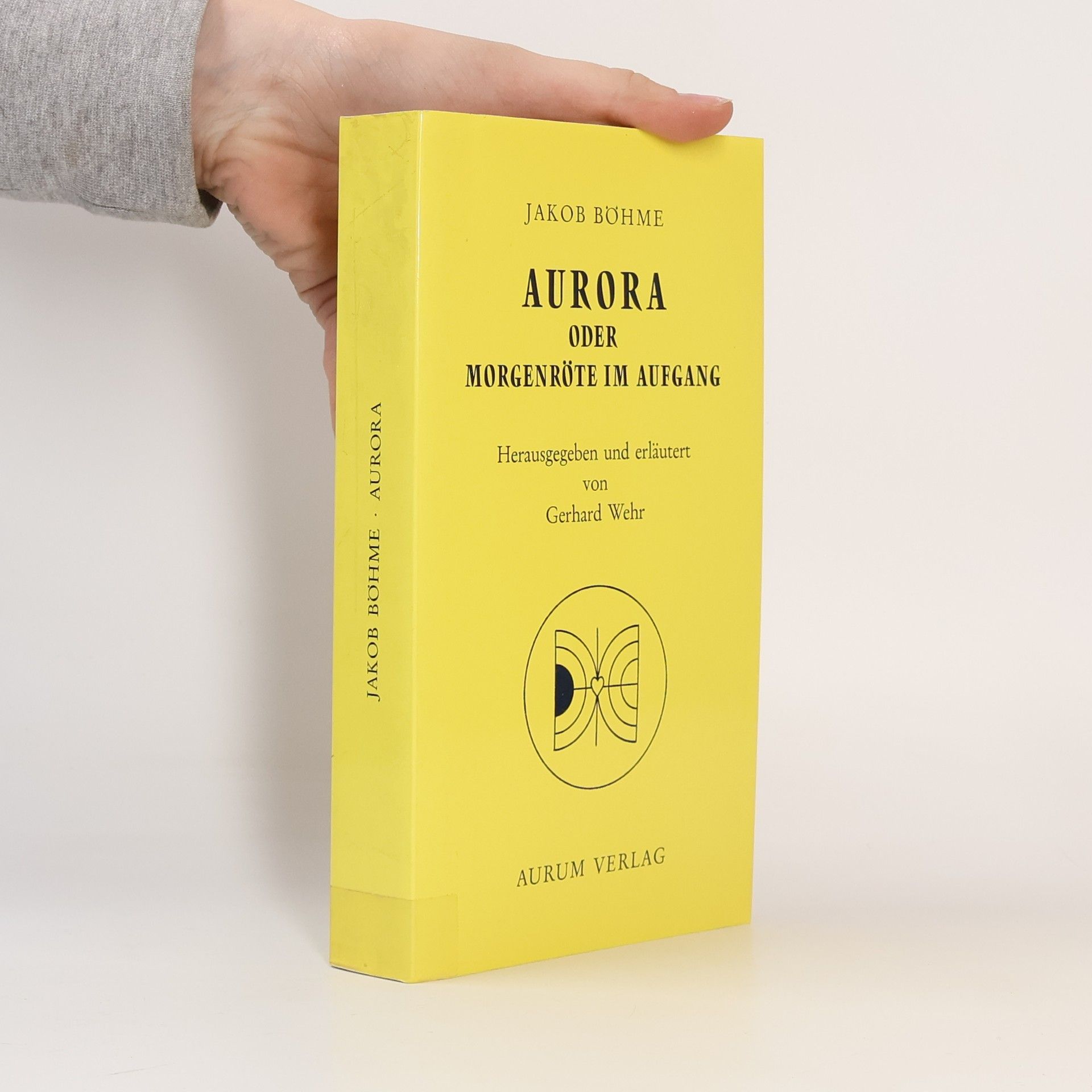Jakob Böhme Aurora oder Morgenröte im Aufgang