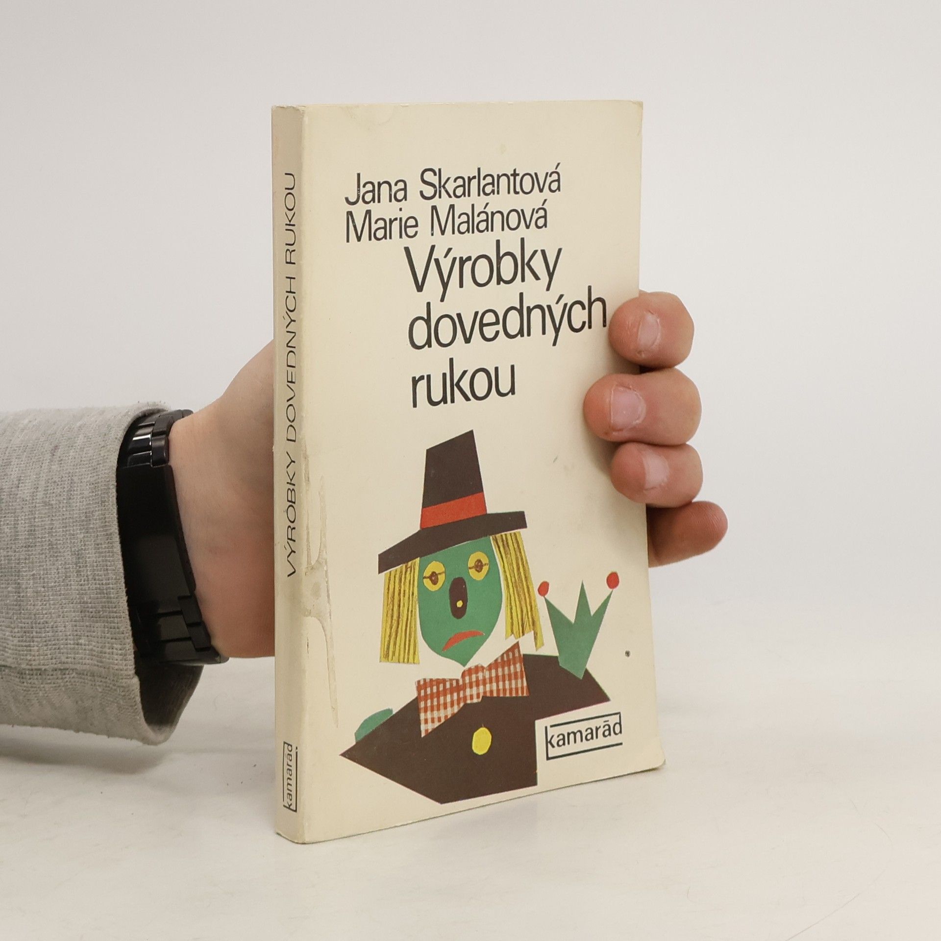 Jana Skarlantová Výrobky dovedných rukou