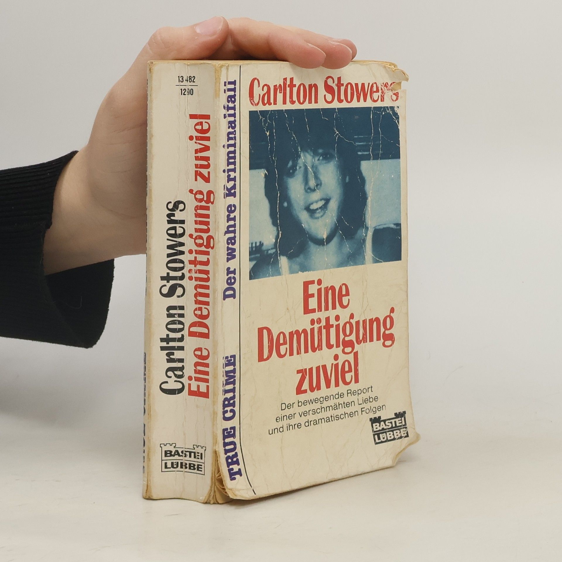 Carlton Stowers Eine Demütigung zuviel